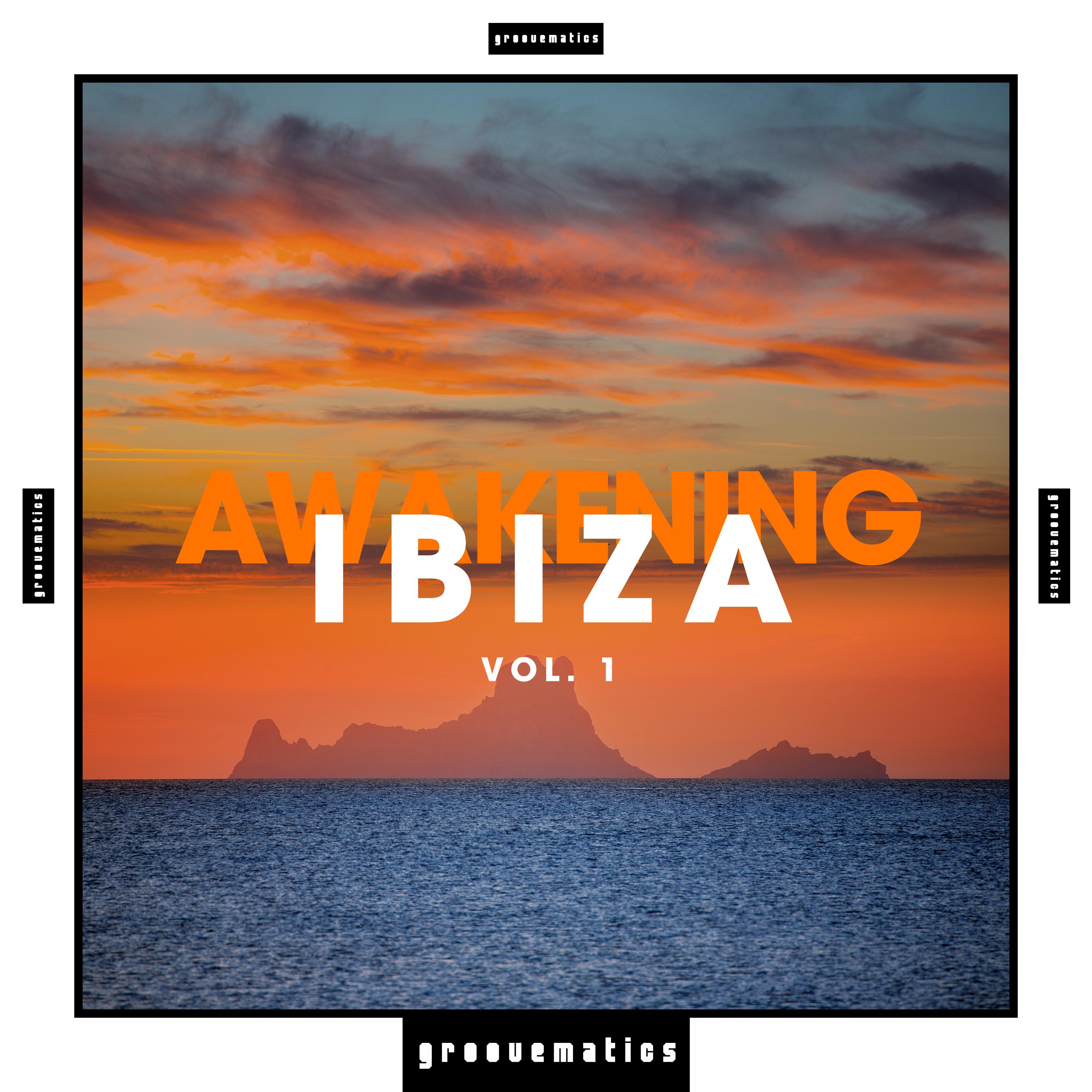 Awakening Ibiza, Vol. 1