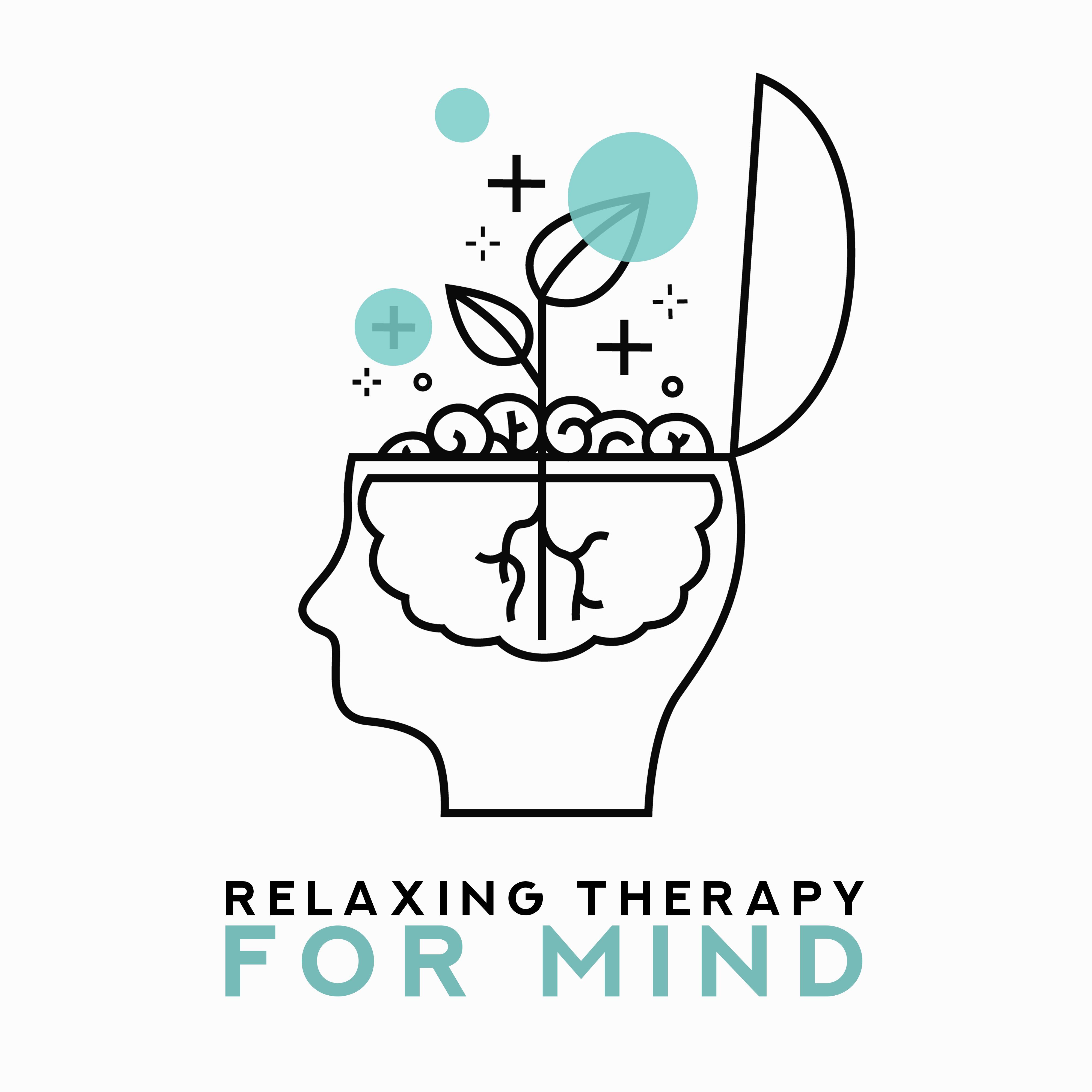 Relaxing Therapy for Mind – Pure Relaxation, Reduce Stress, Soothing Sounds to Calm Down, Zen, Ambient Music, Nature Sounds to Relax
