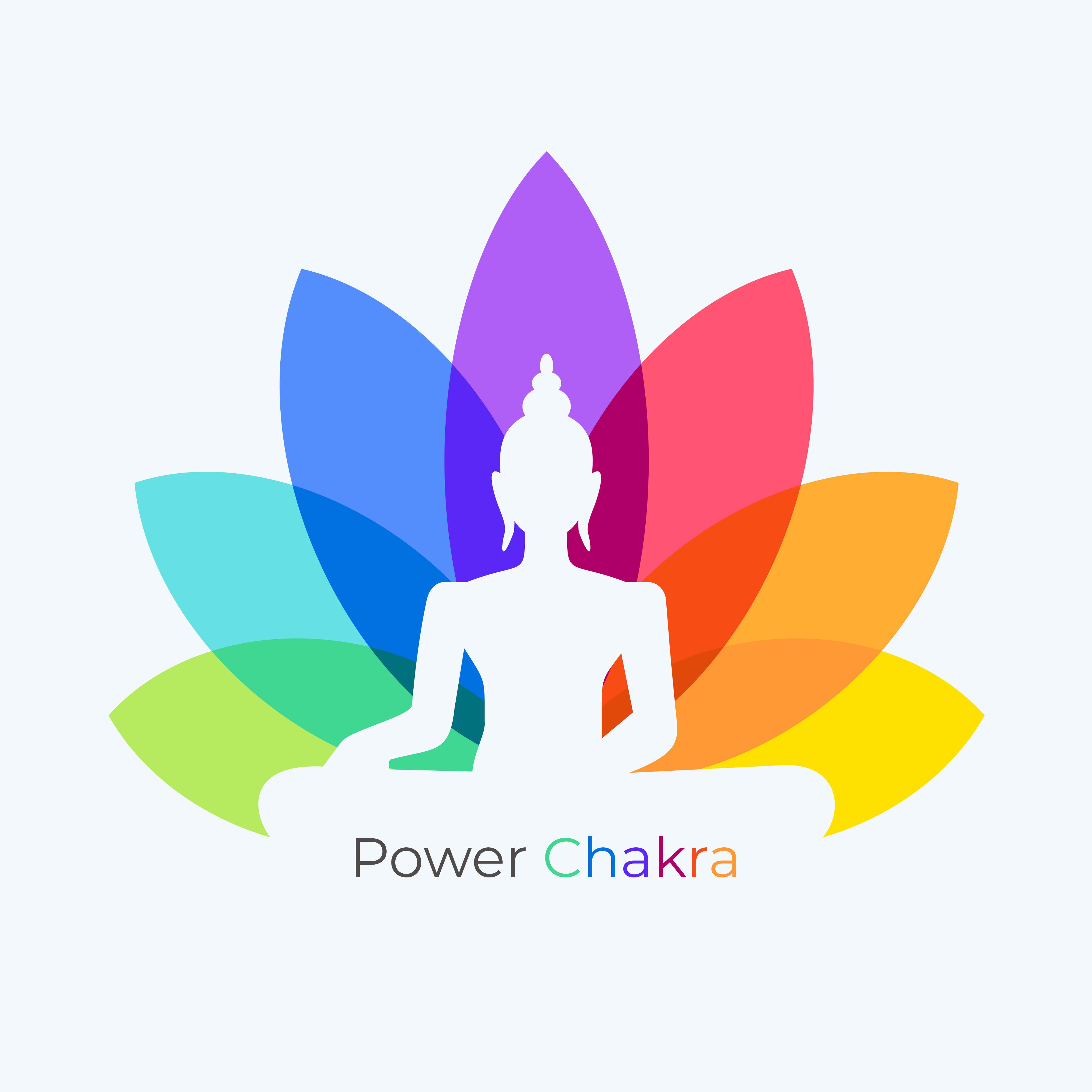 Power Chakra: Healing Music for Relaxation, Deep Meditation, Music Zone, Ambient Yoga, Chakra Balancing, Inner Harmony