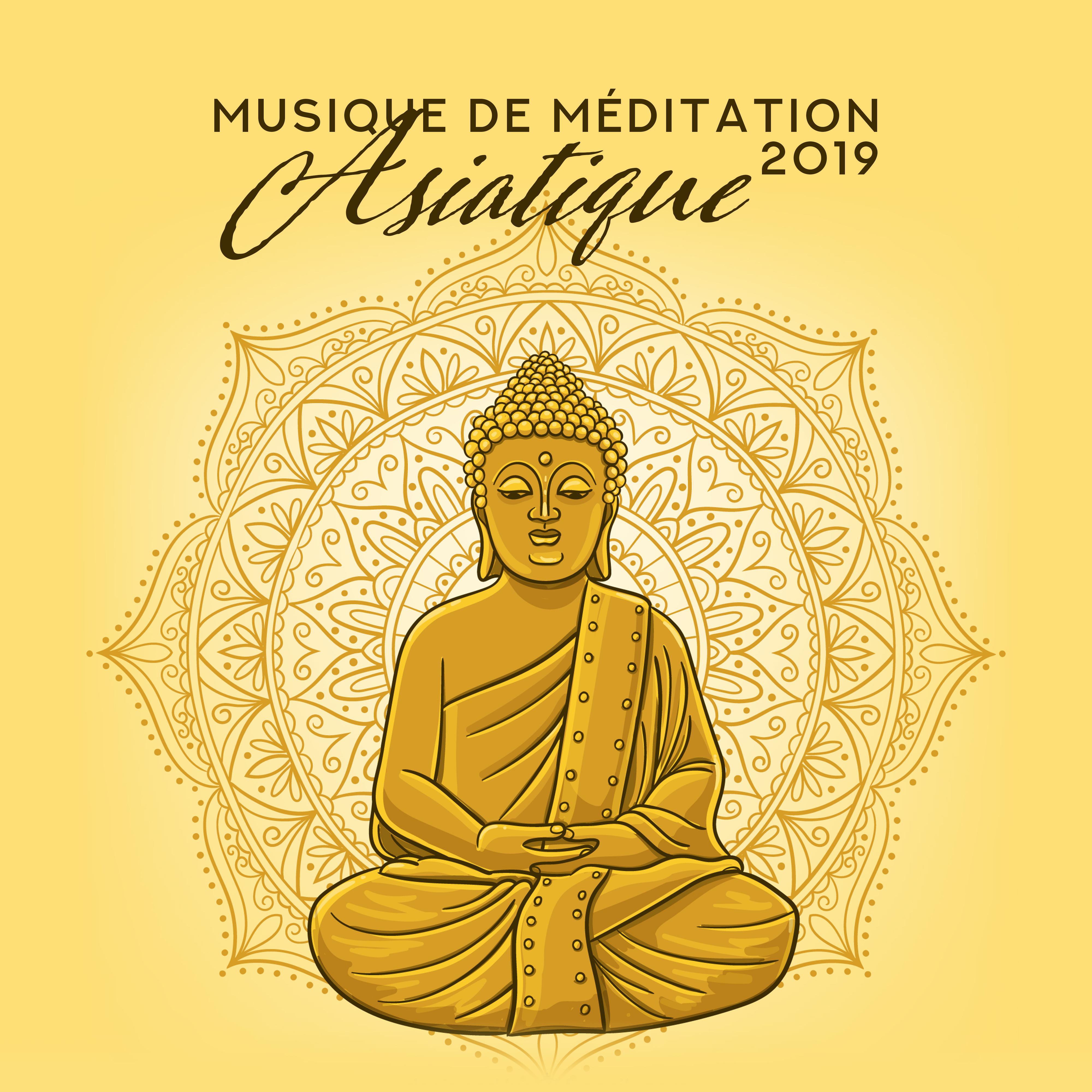 Musique de Méditation Asiatique 2019