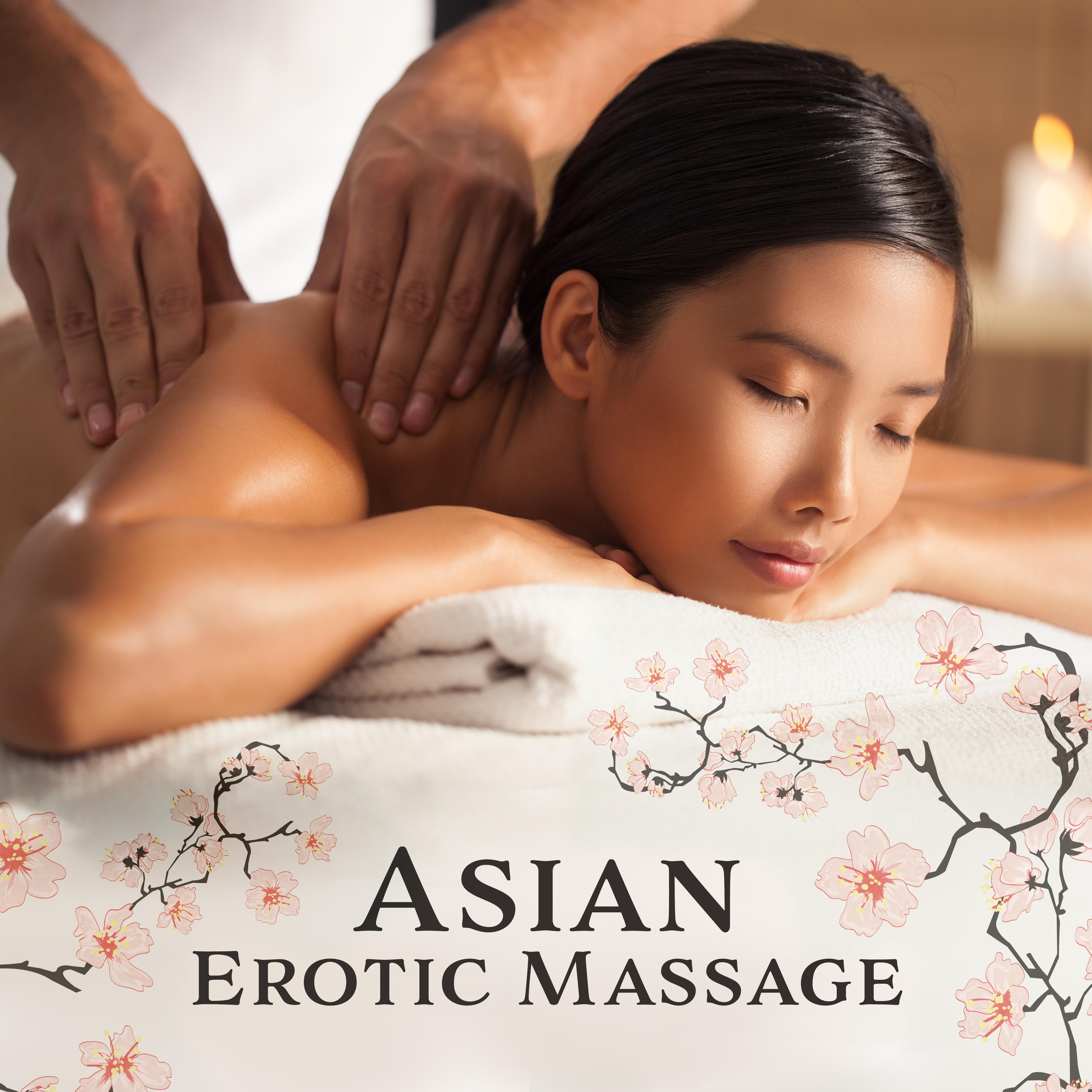 Asian Erotic Massage – Tantric Music for Relaxation, Zen Lounge, Inner Harmony, Calming Sounds to Rest, Spa & Wellness, Massage Music, Lounge