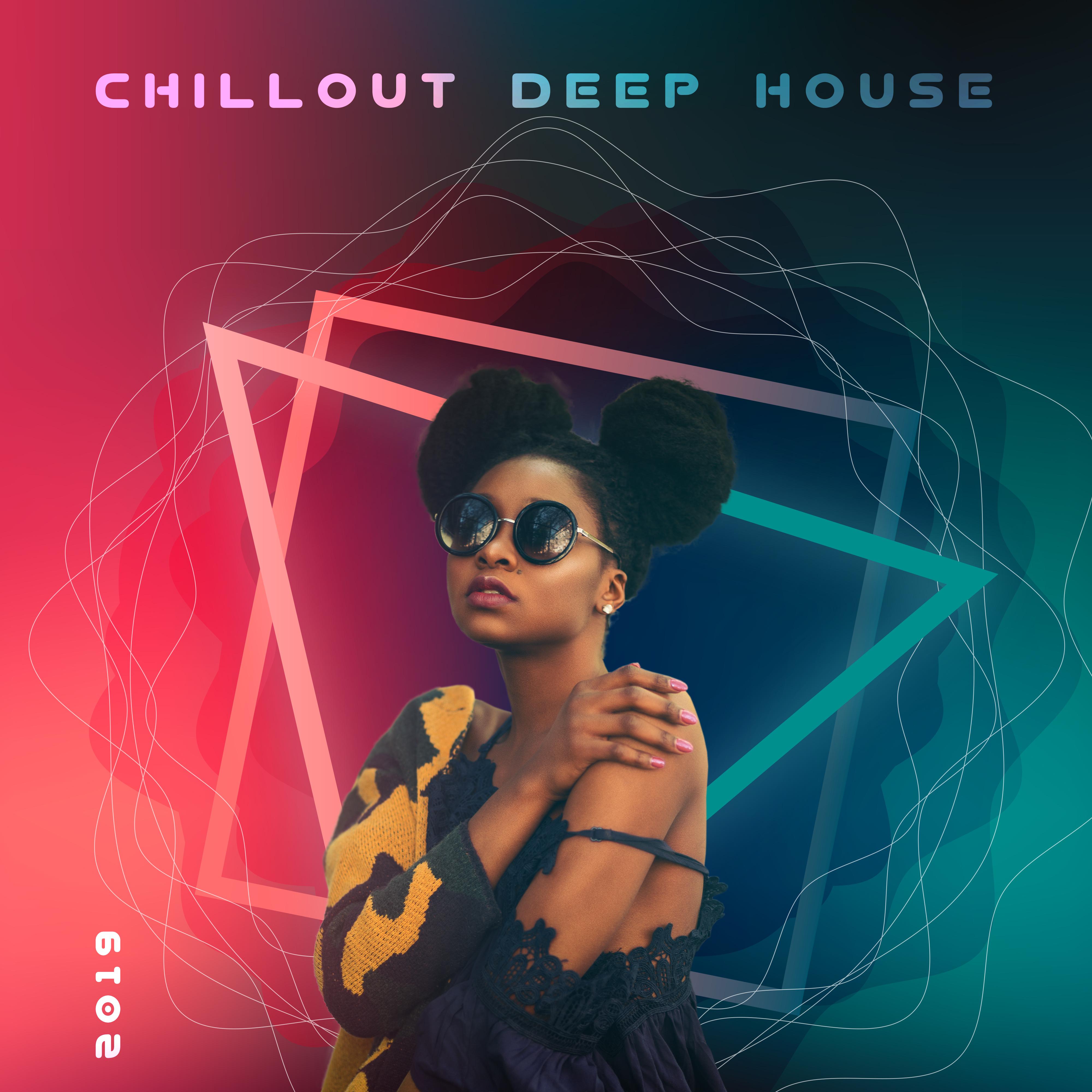 #2019 Chillout Deep House