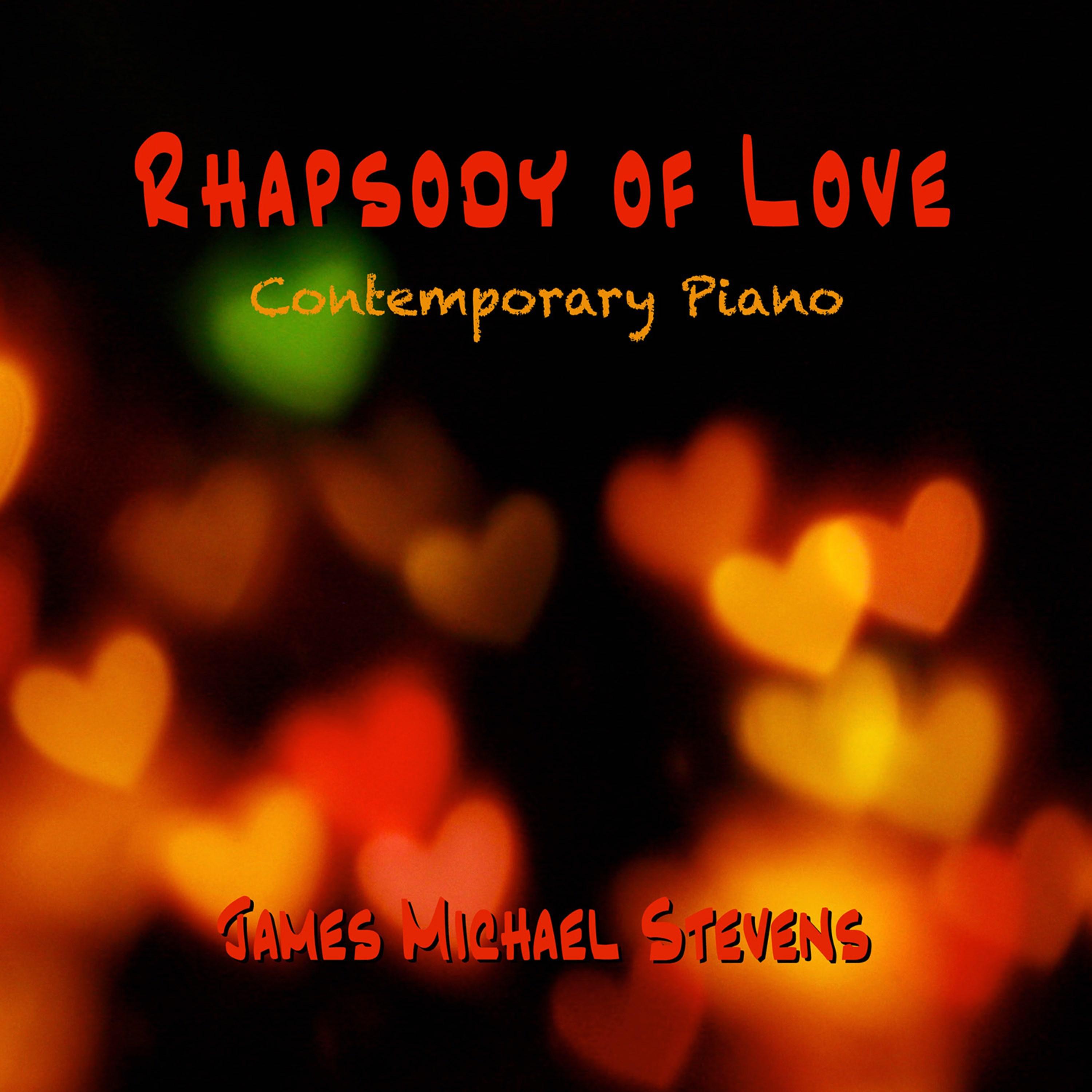 Rhapsody of Love - Contemporary Piano