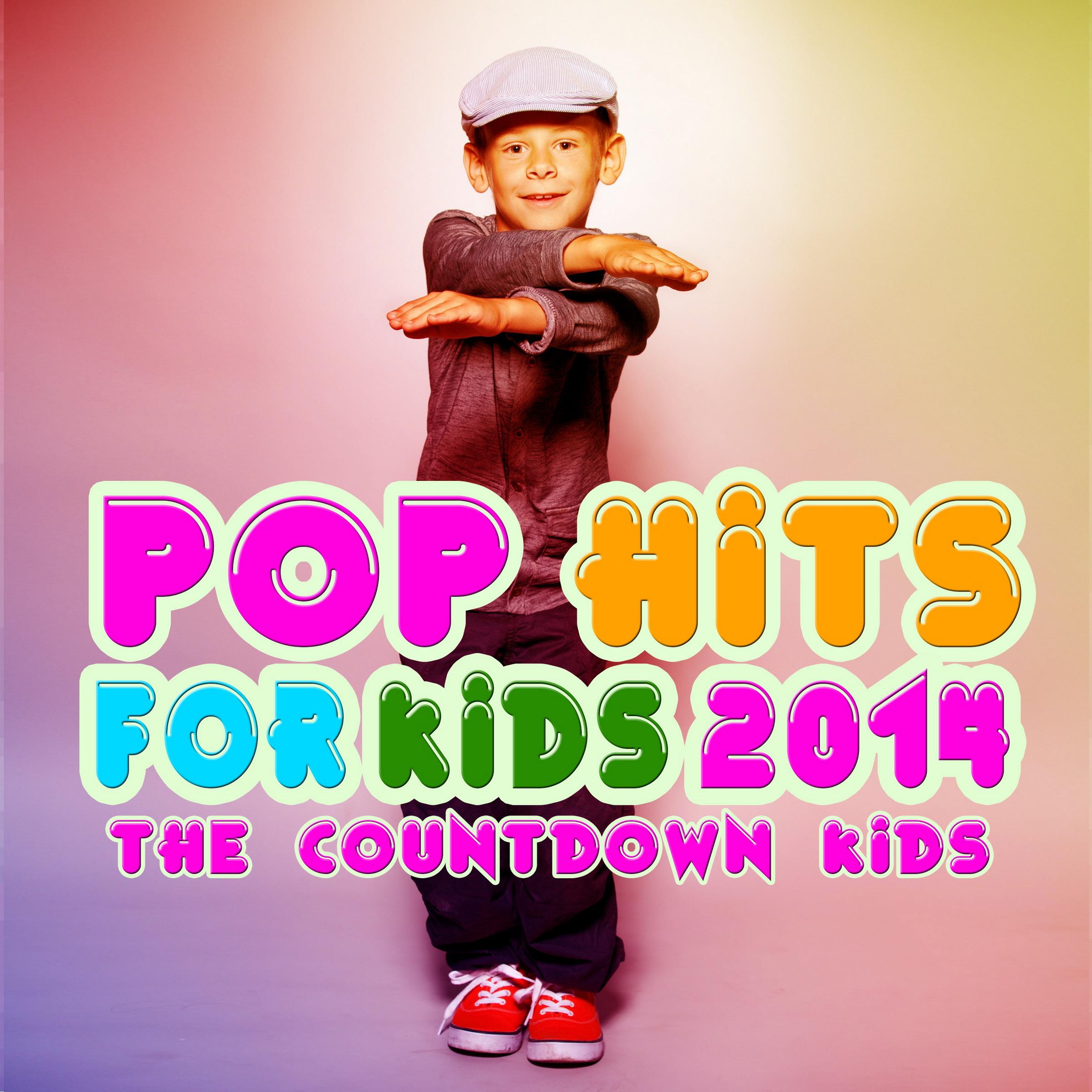 Pop Hits for Kids 2014