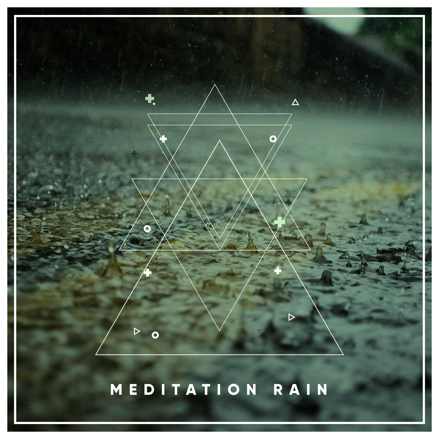 Meditation Rain: Compilation of Sleep Rain, Rain Sounds for Insomnia, Focus, Study, Zen and Mediation