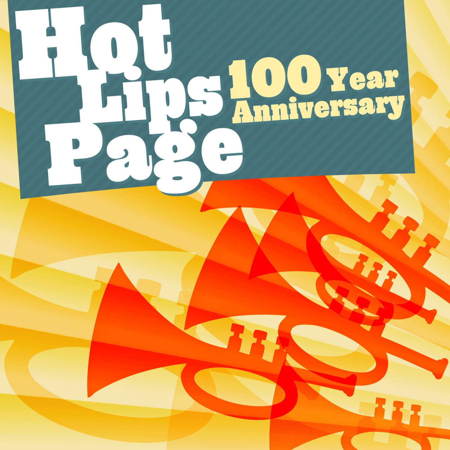 Hot Lips Page - 100 Year Anniversary