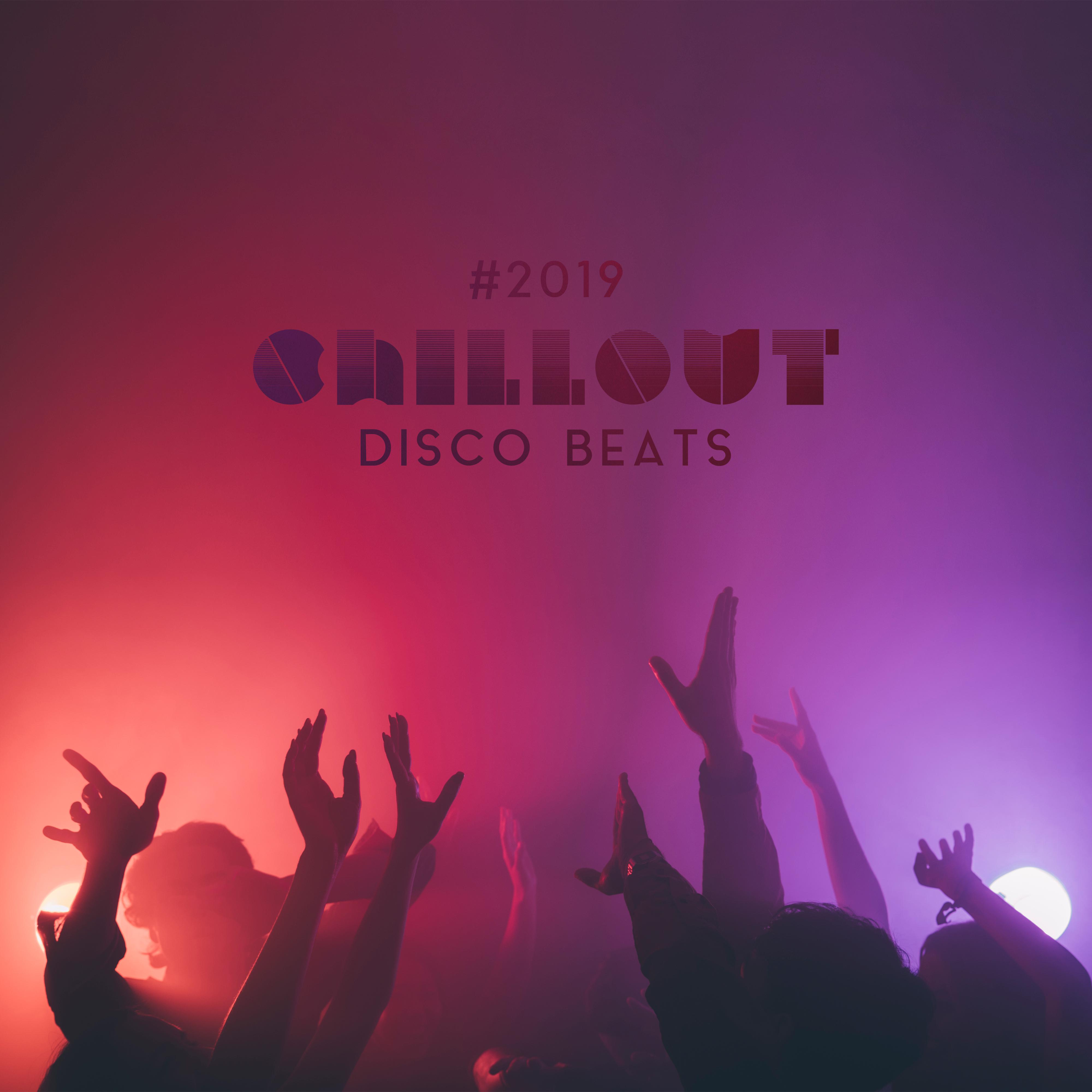 #2019 Chillout Disco Beats: Best Tunes from Ibiza, Chillout Set for the Party, Music for the Summer of 2019