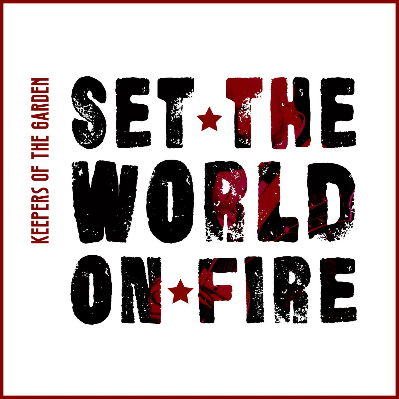 Set the World on Fire