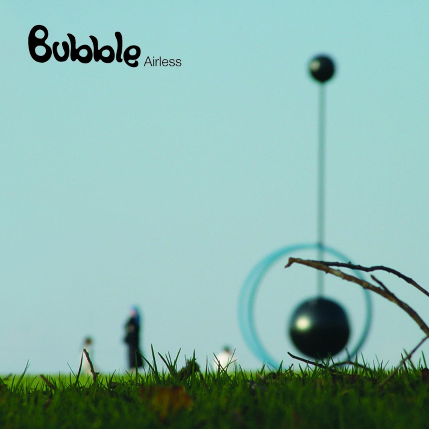 Bubble - Airless