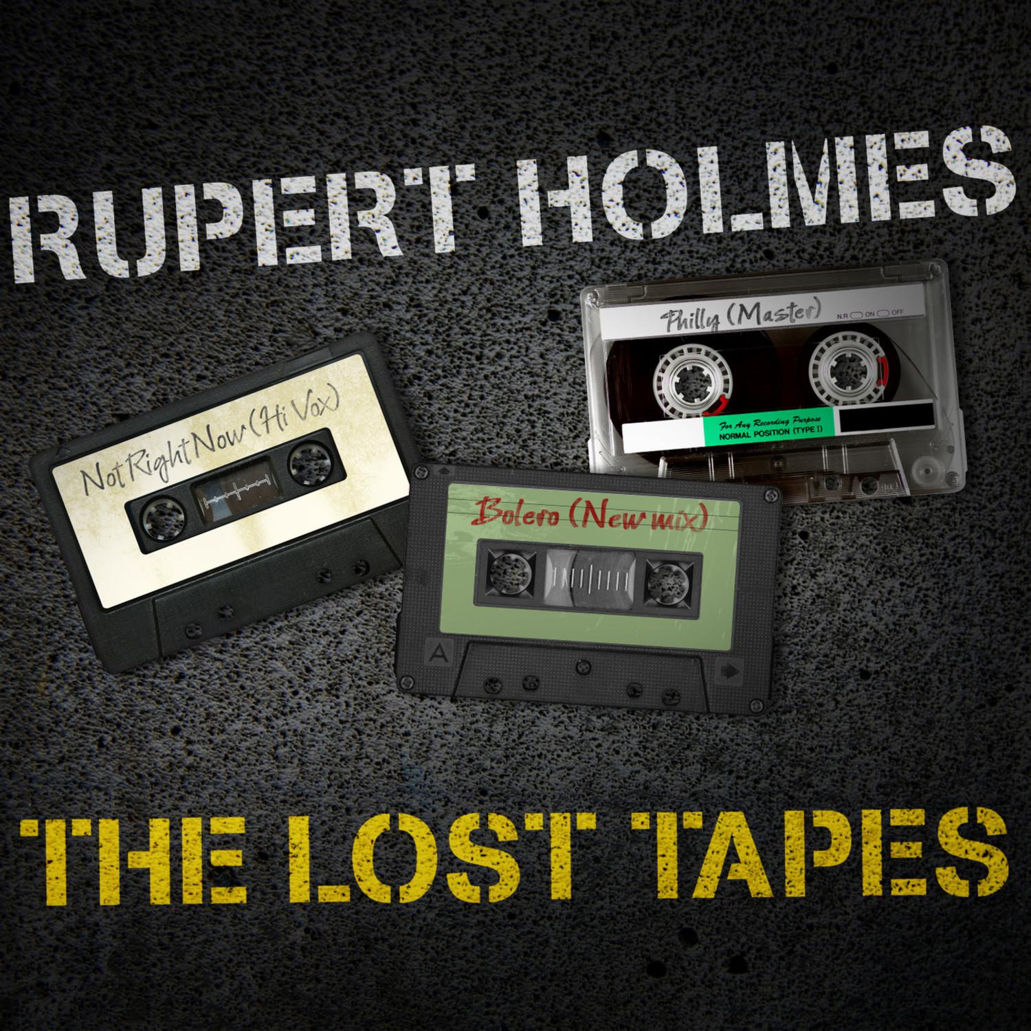 Rupert Holmes - The Lost Tapes