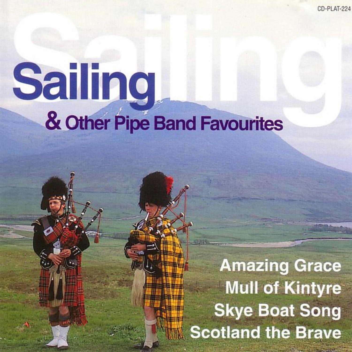 Sailing & Other Pipe Band Favourites