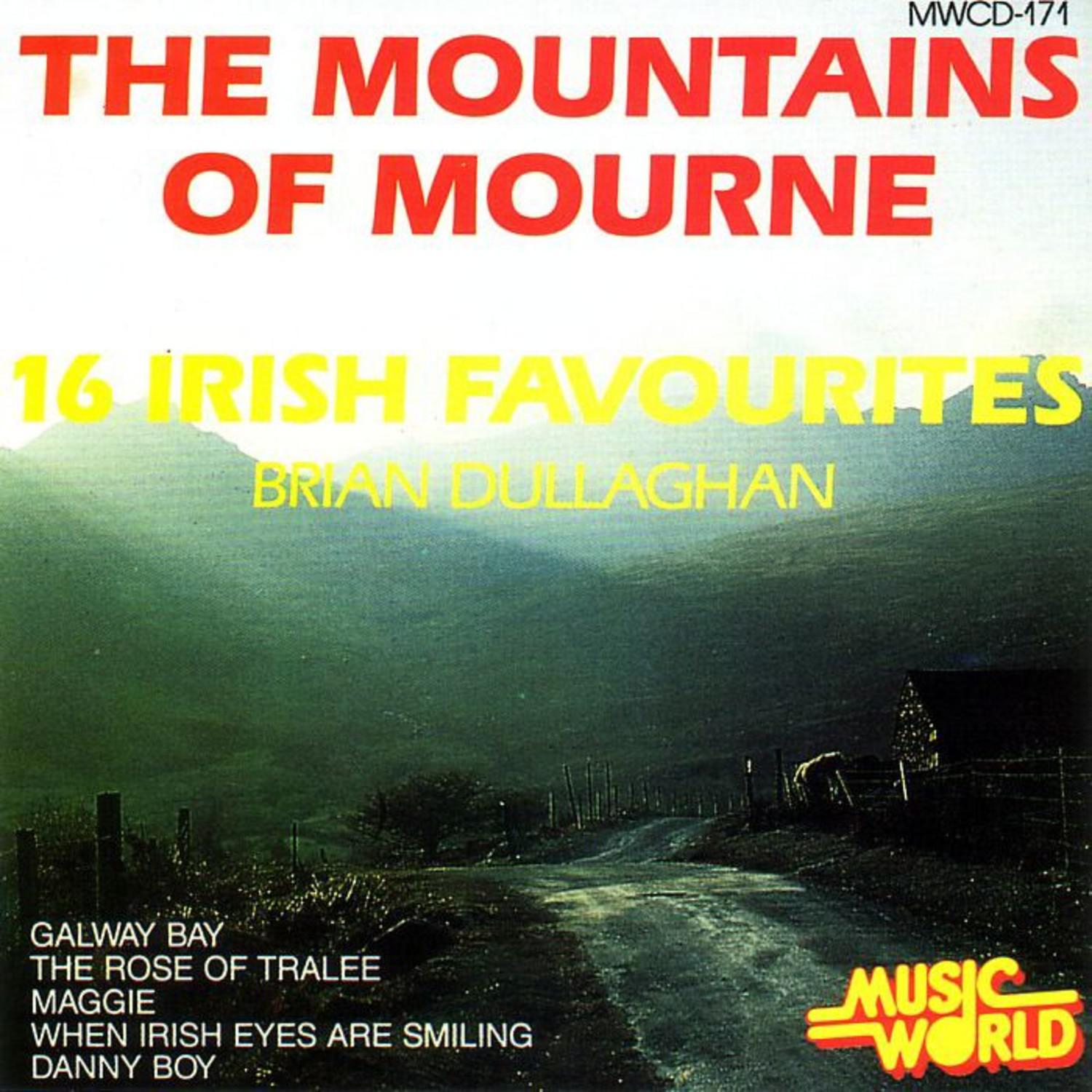 The Mountains Of Mourne - 16 Irish Favourites
