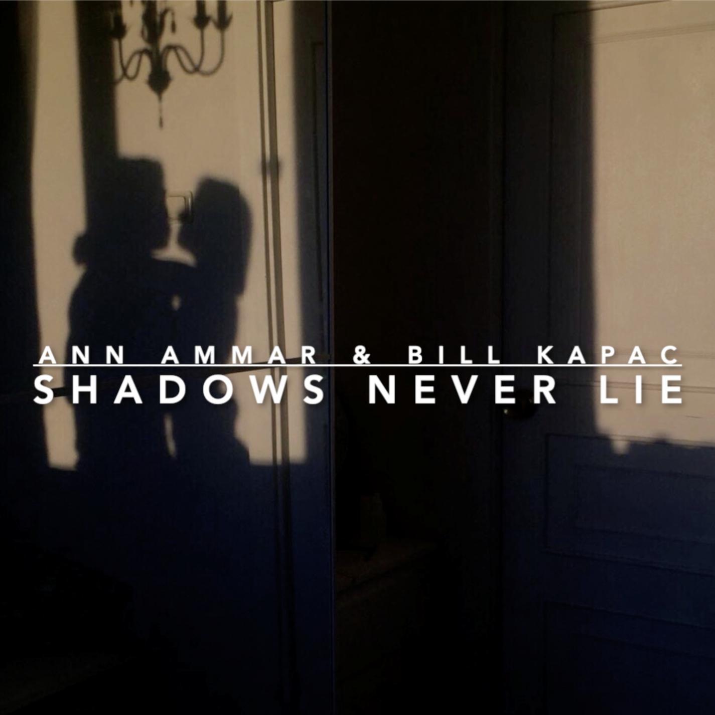 Shadows Never Lie