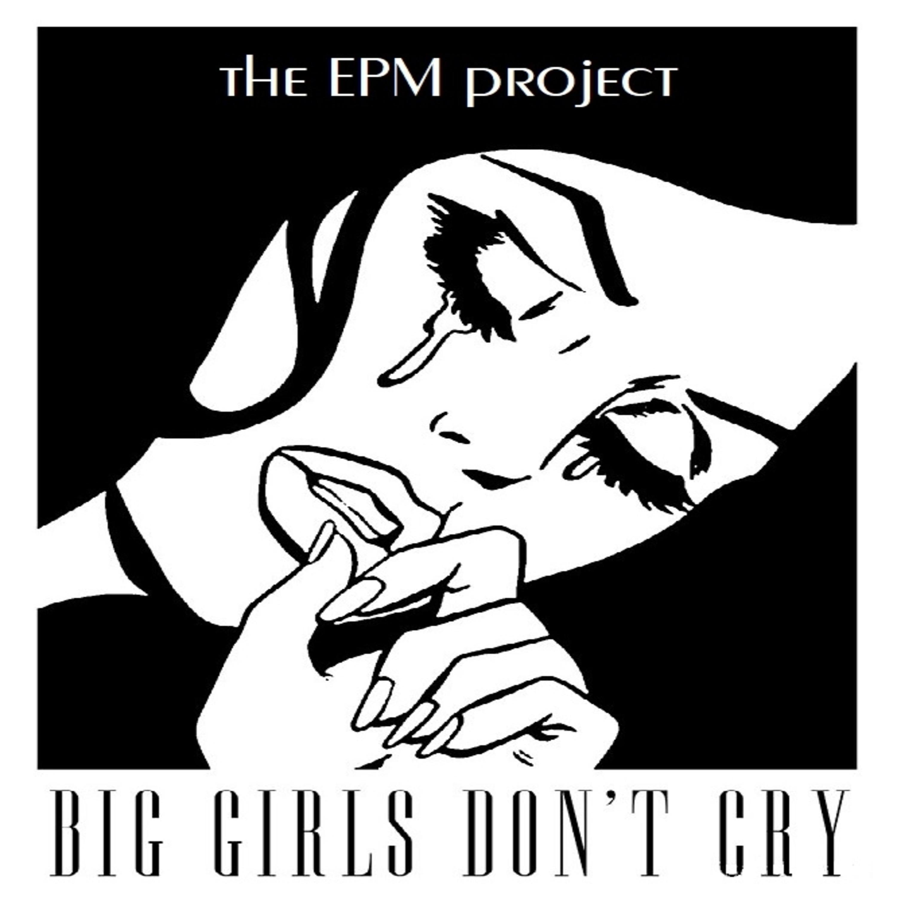 Big Girls Don't Cry