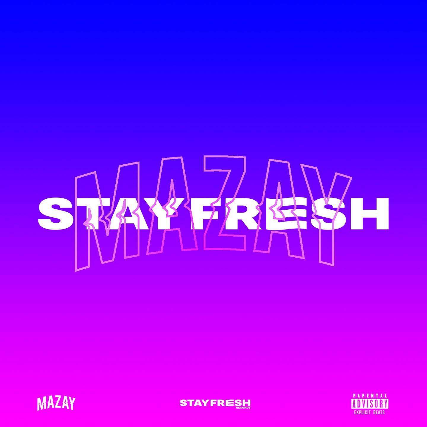 Stay Fresh