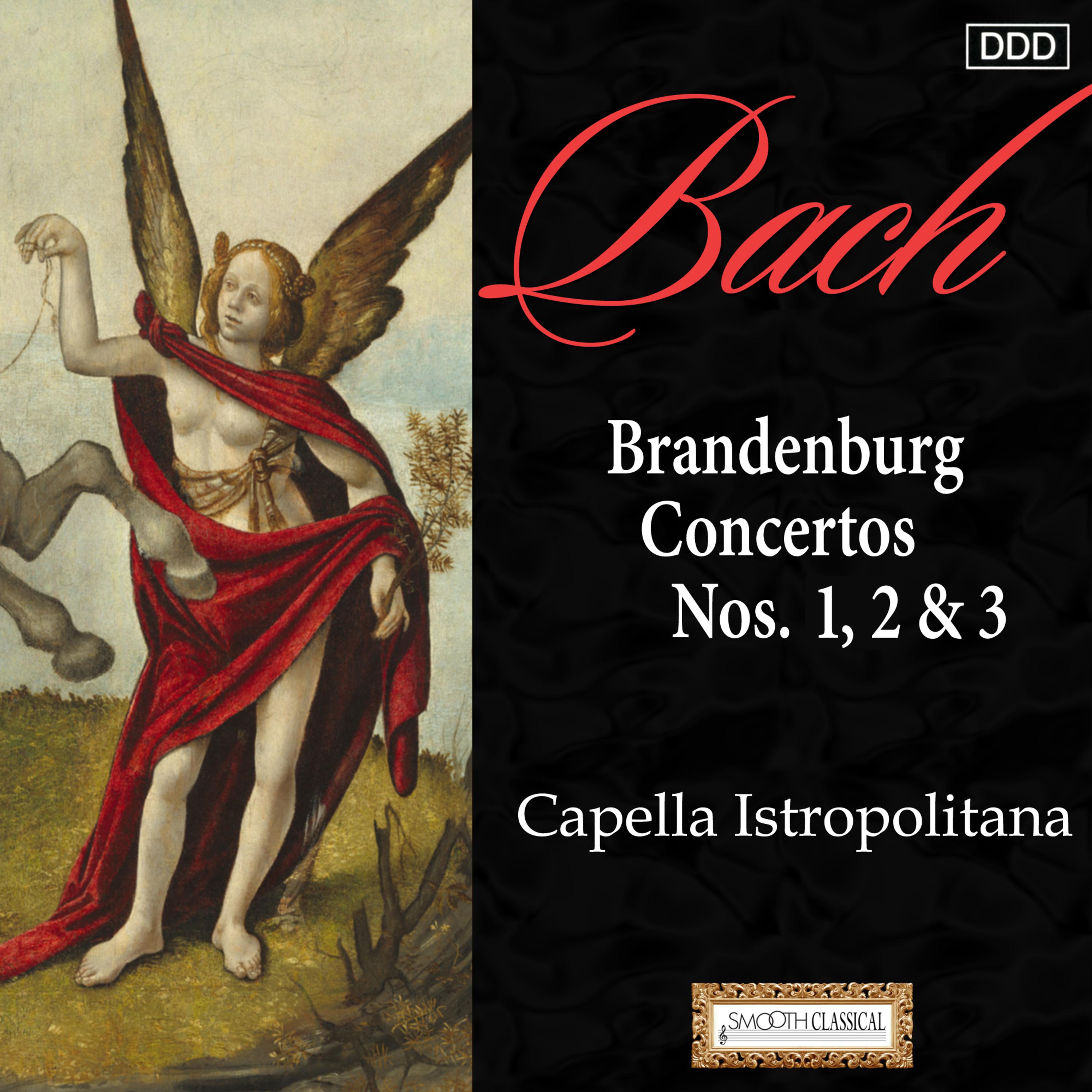 Bach, J.S.: Brandenburg Concertos Nos. 1, 2 & 3