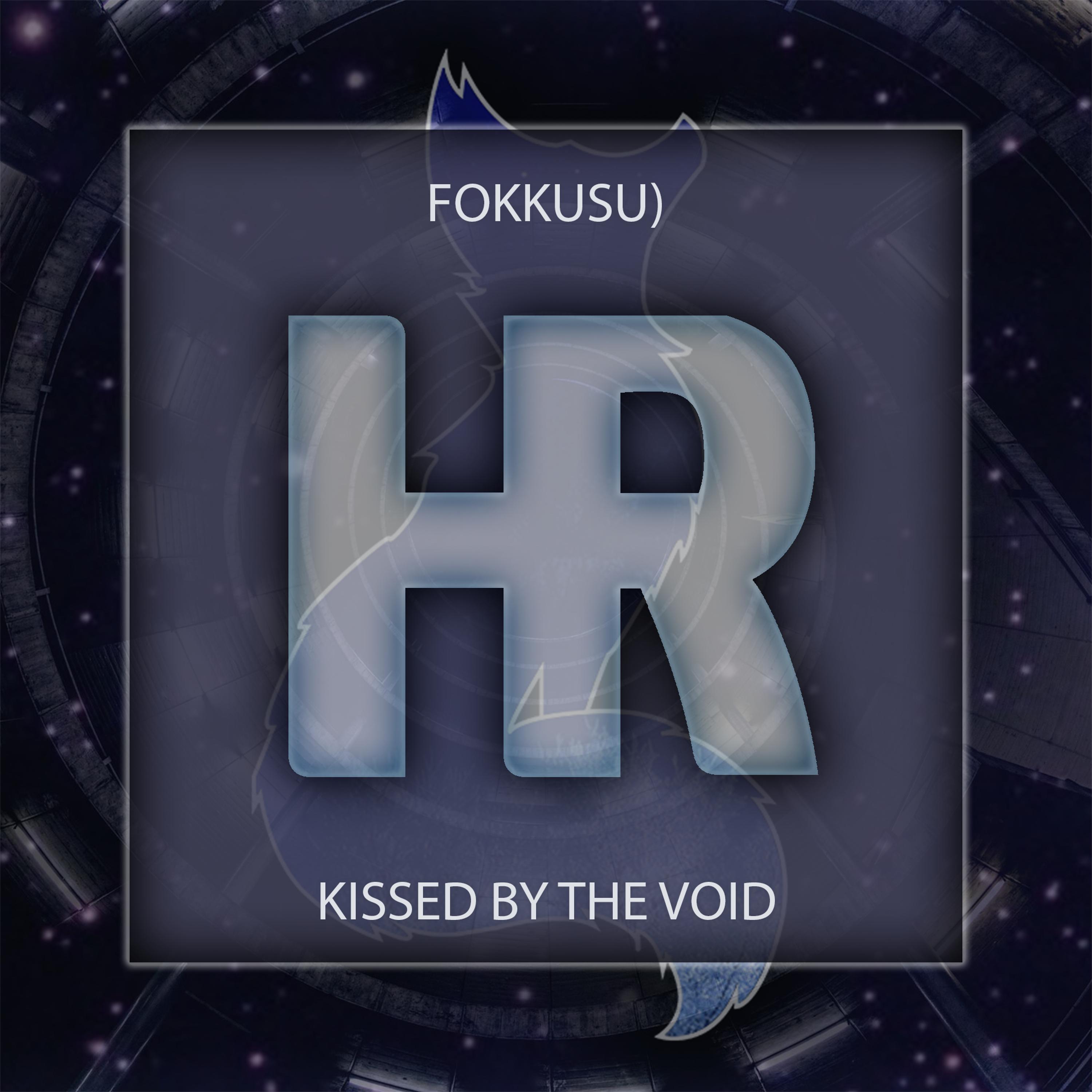 Kissed By The Void