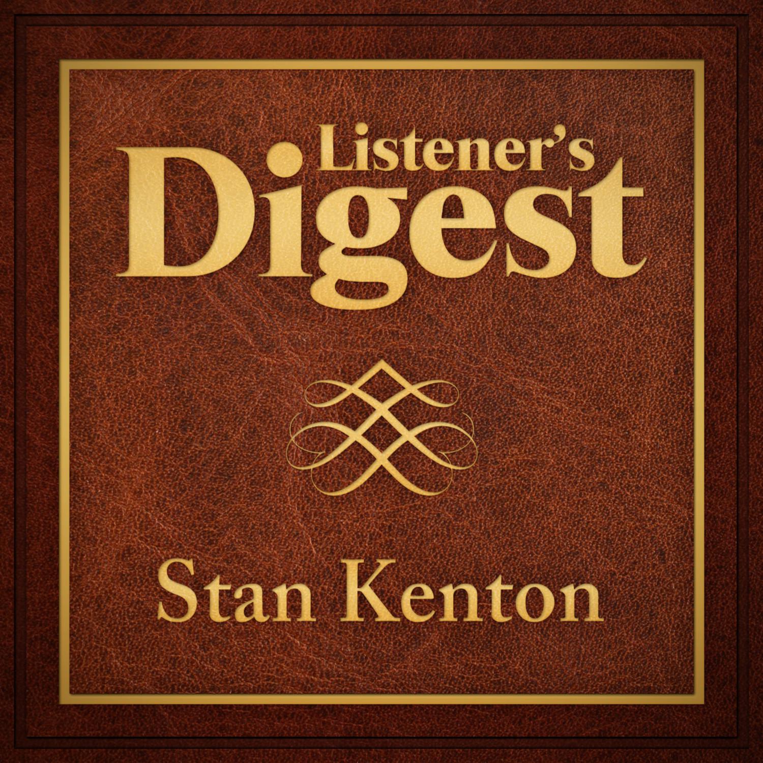 Listener's Digest - Stan Kenton