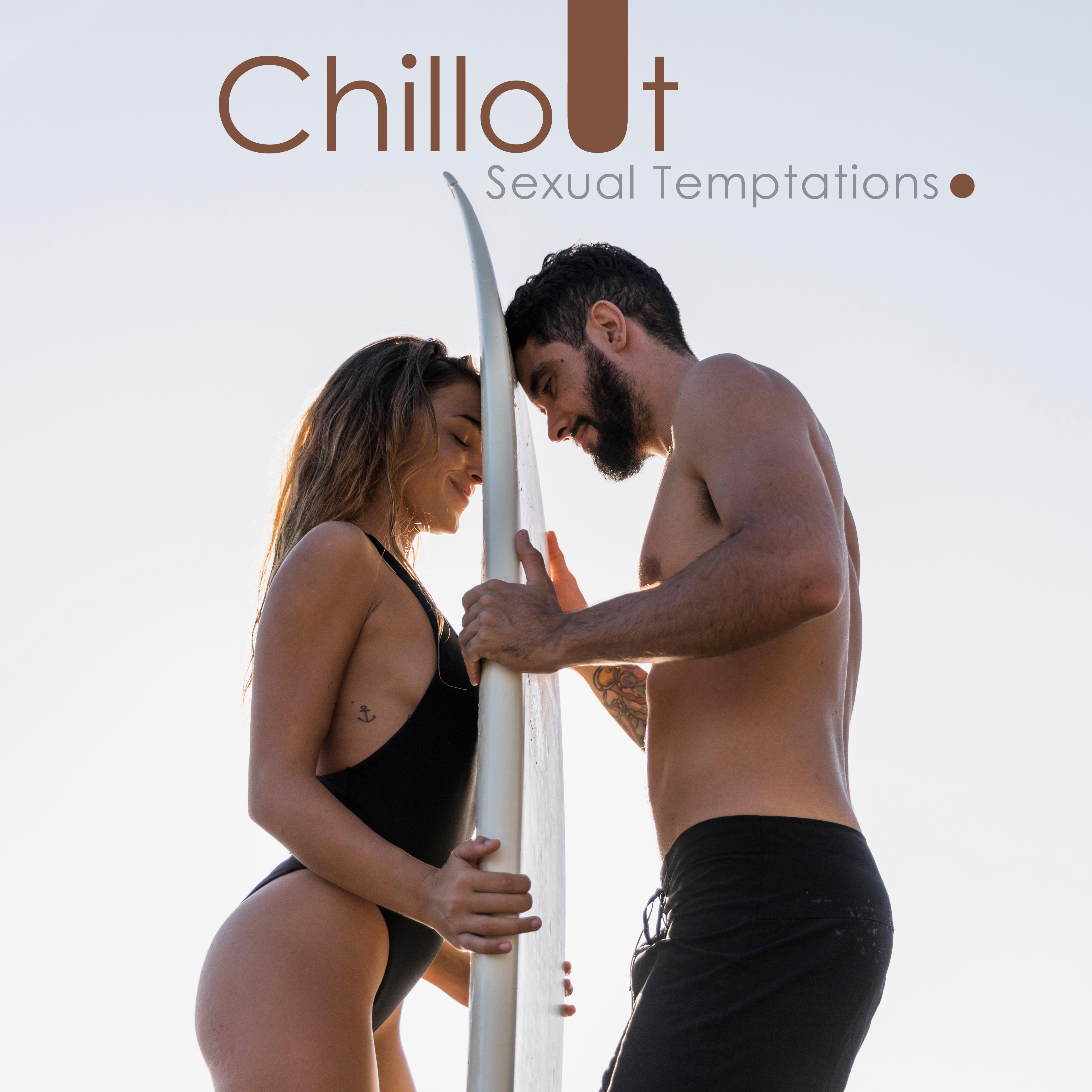 Chillout ****** Temptations: 2019 Chill Out Erotic Music, Songs for Massage & Tantric ***, Evening Full of Pleasures, Intimate Moments Vibes