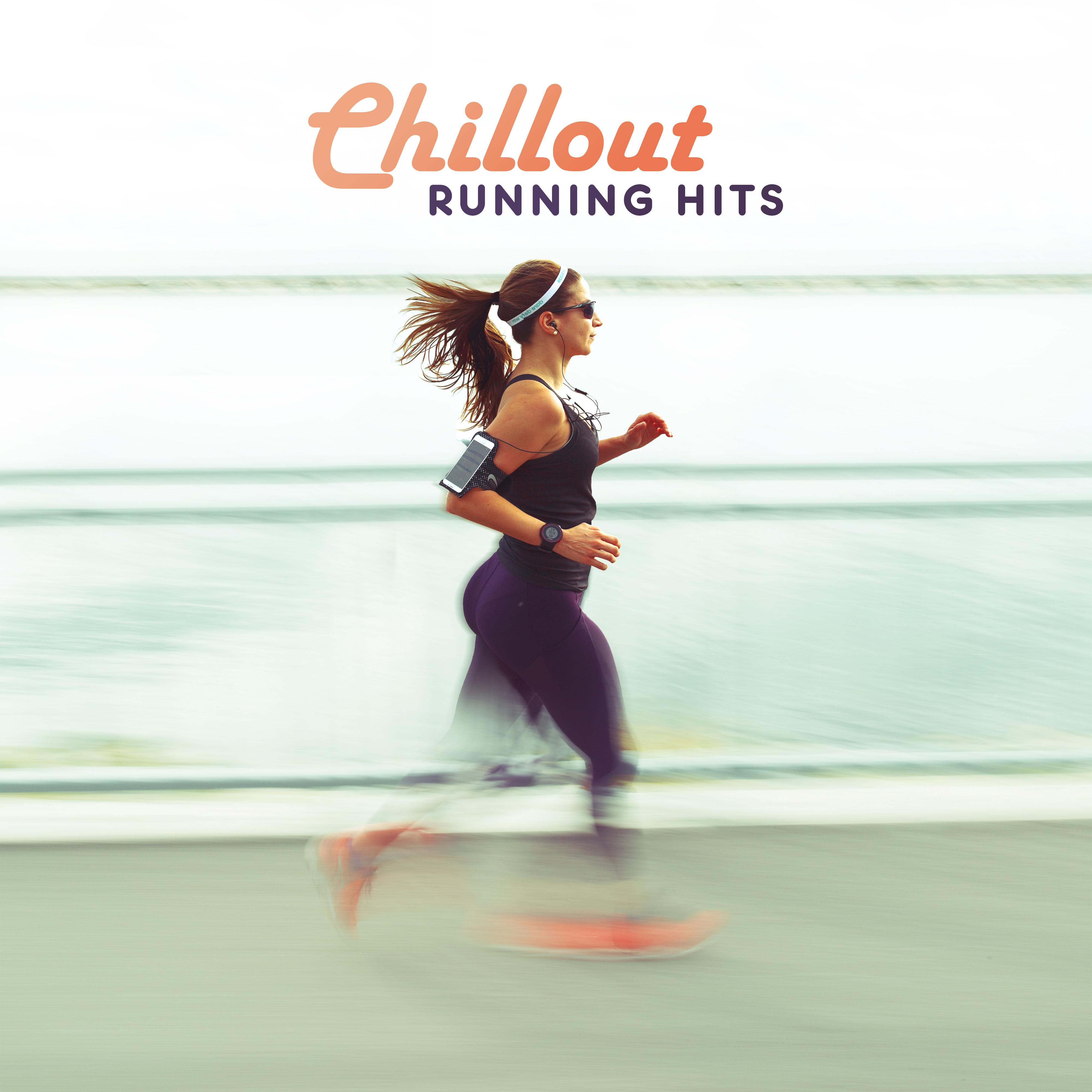 Chillout Running Hits 2019: Relaxing Music for Training, Lounge Music