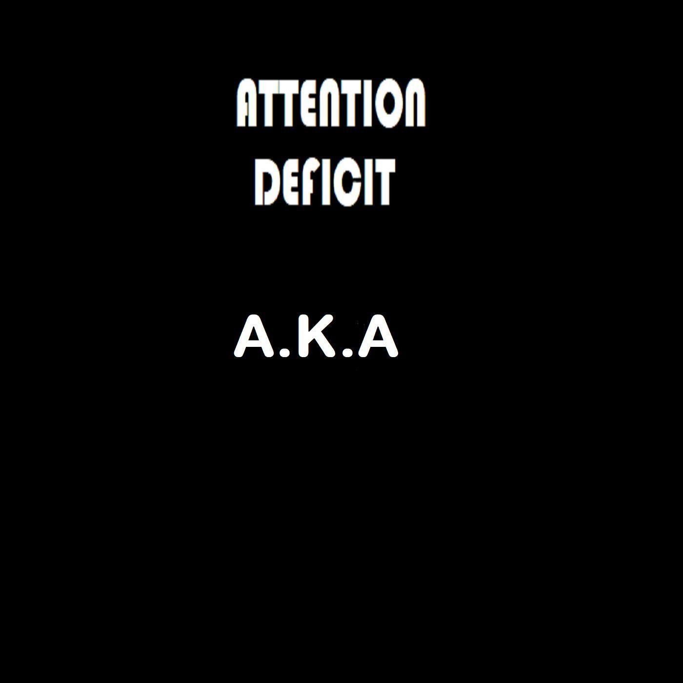 Attention Deficit