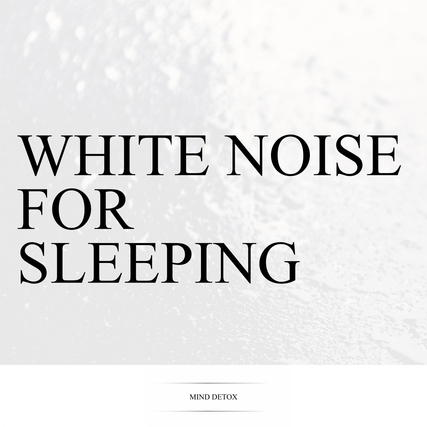 White Noise for Sleeping