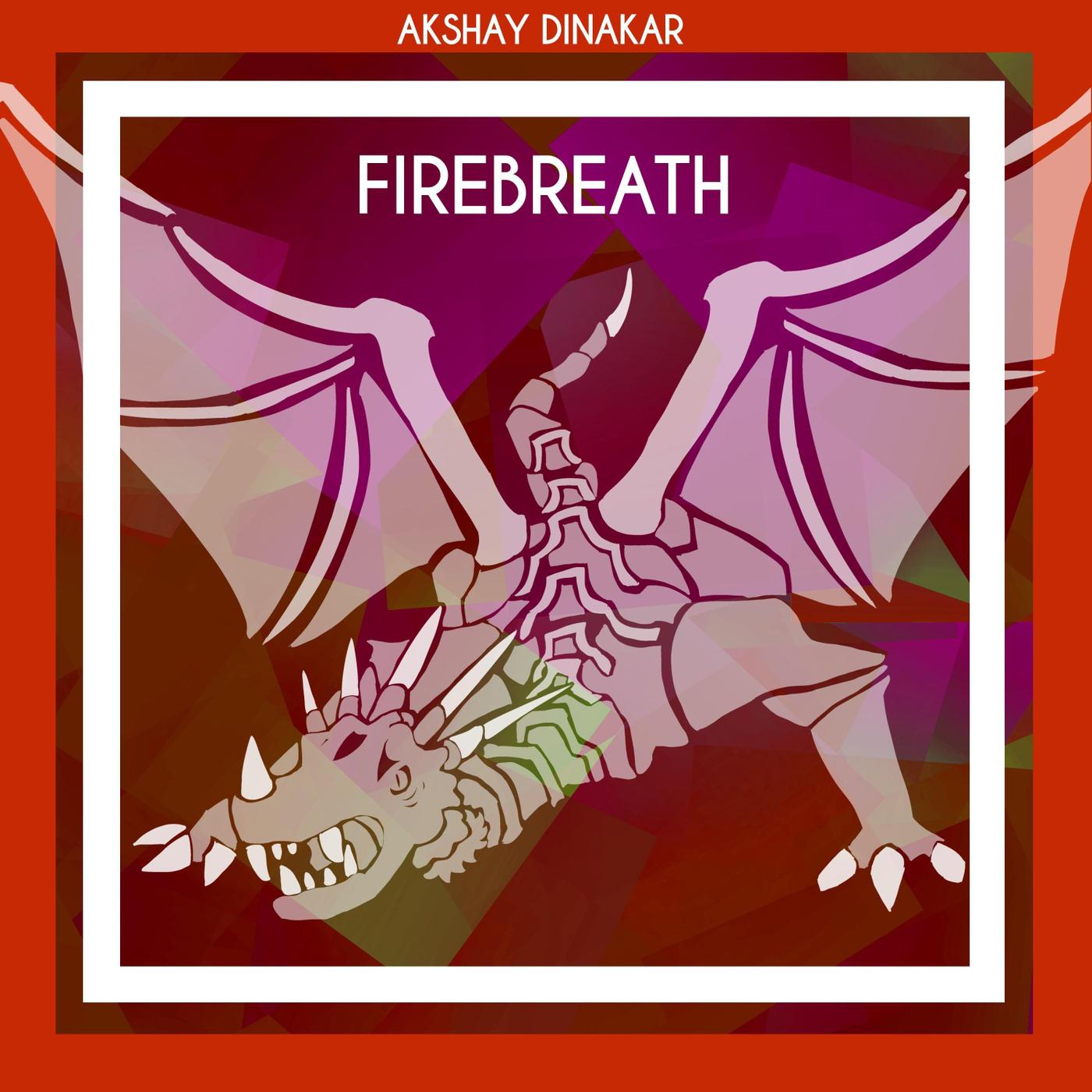 Firebreath