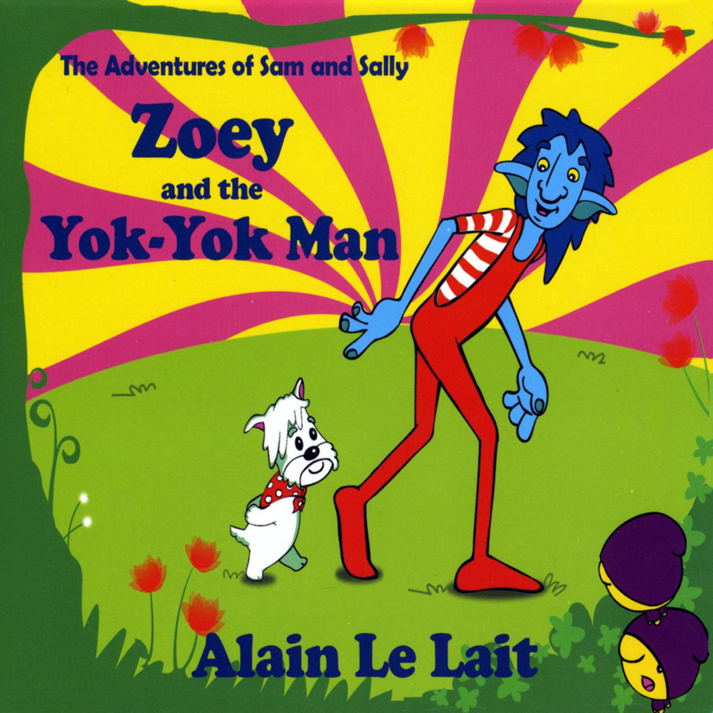 Zoey and the Yok-Yok Man