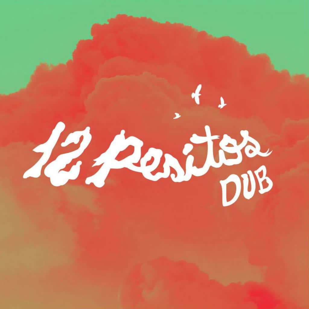 12 Pesitos Dub