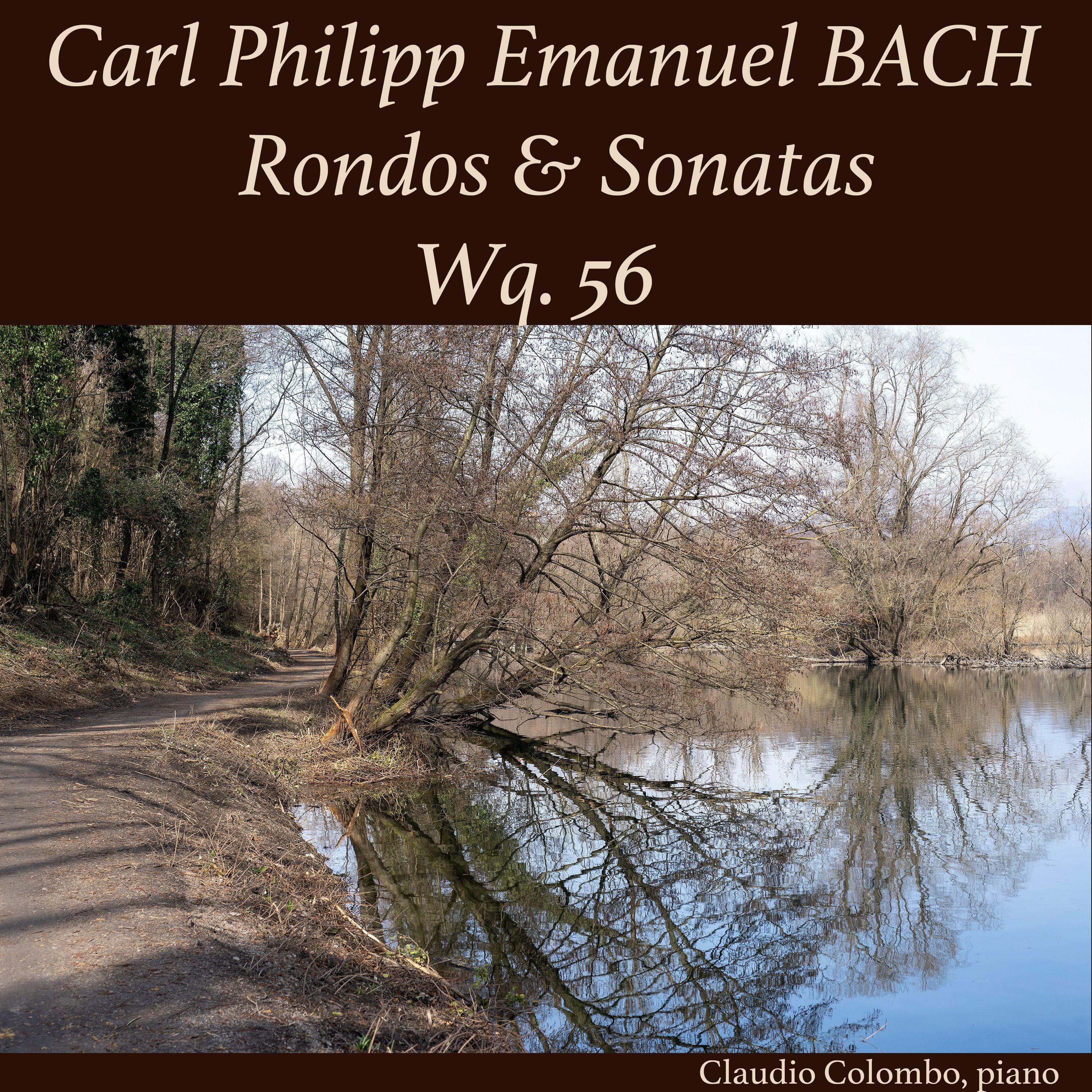 Carl Philipp Emanuel Bach: Rondos & Sonatas, Wq. 56