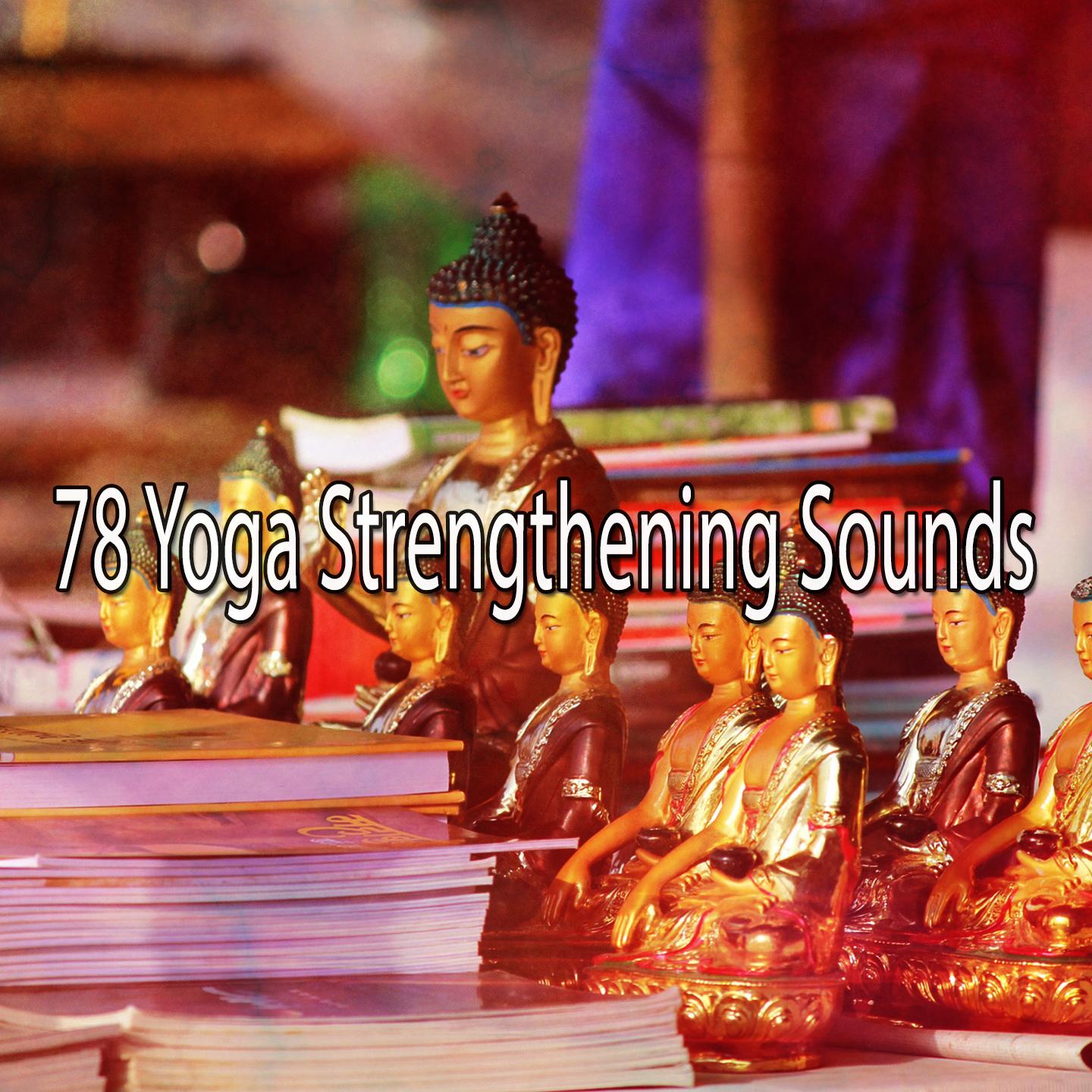 78 Yoga Strengthening Sounds