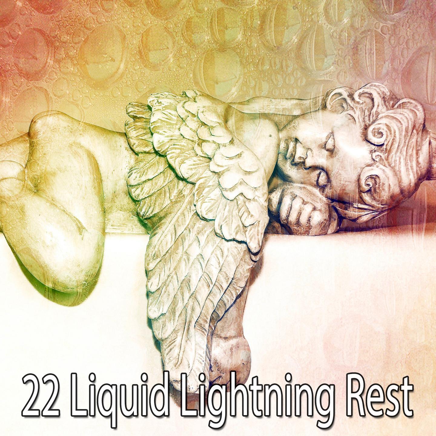 22 Liquid Lightning Rest