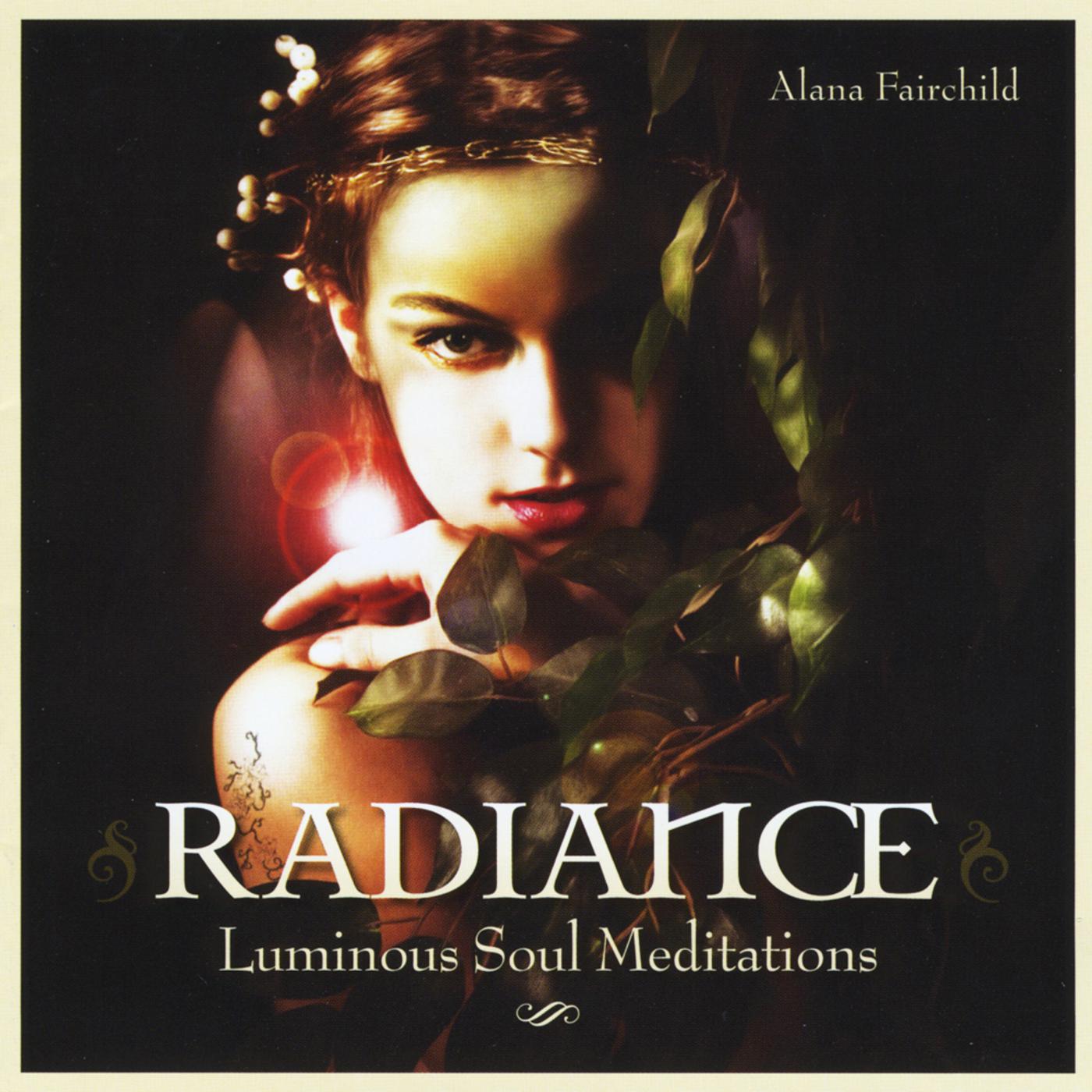 Radiance: Luminous Soul Meditations