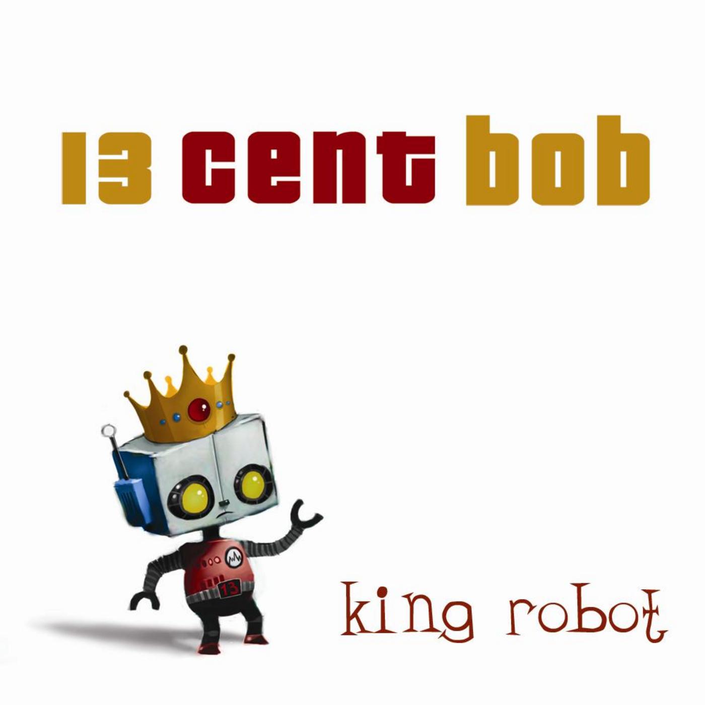 King Robot Act III