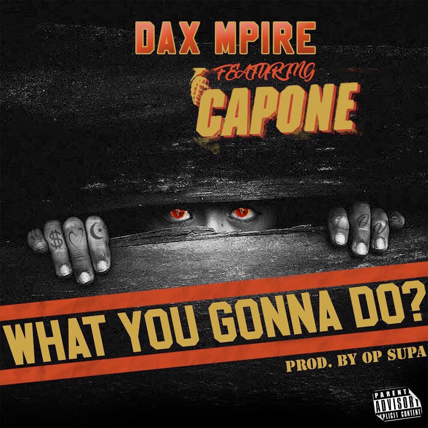 What You Gonna Do? (feat. Capone)