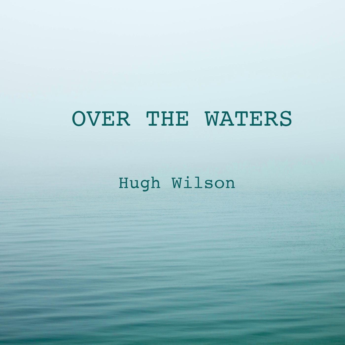 Over the Waters