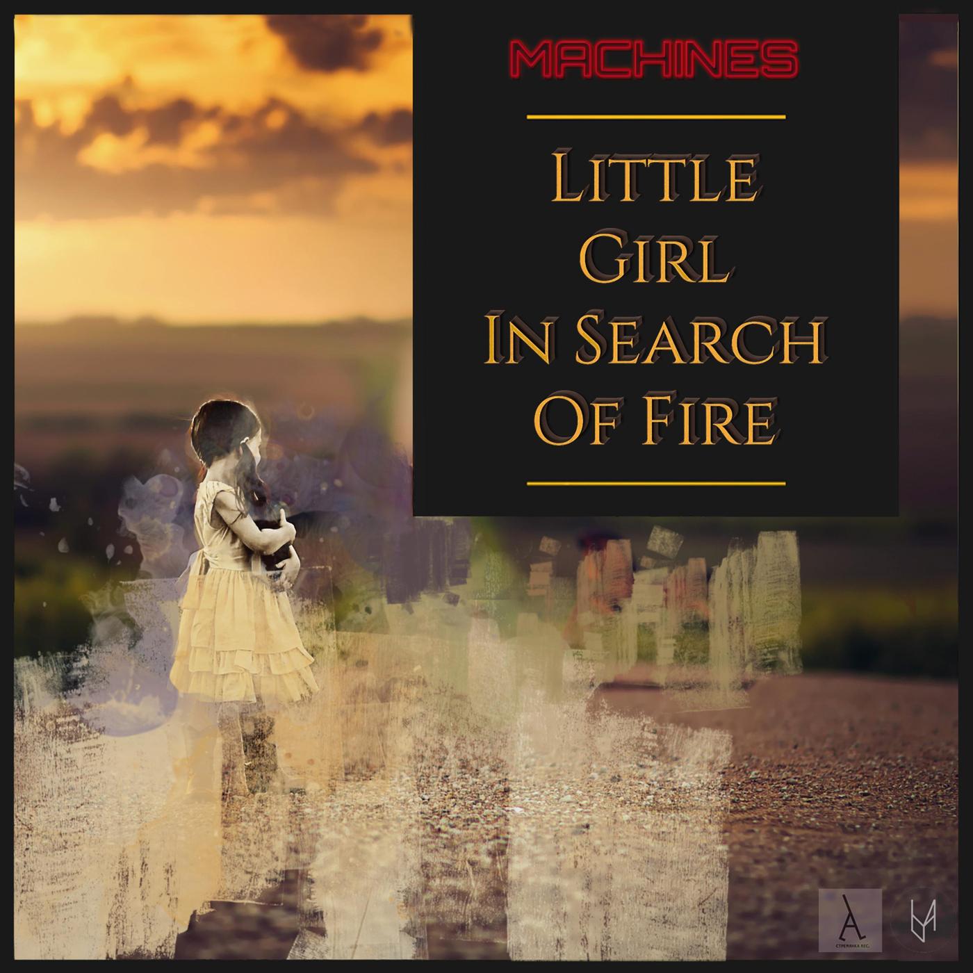 Little Girl in Search of Fire