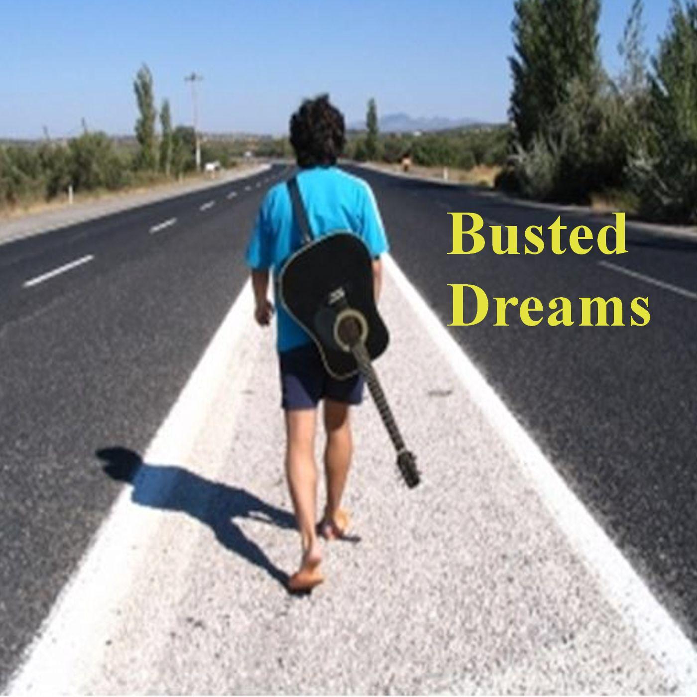 Busted Dreams