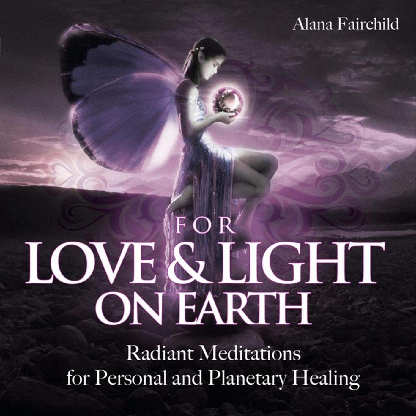 For Love & Light on Earth