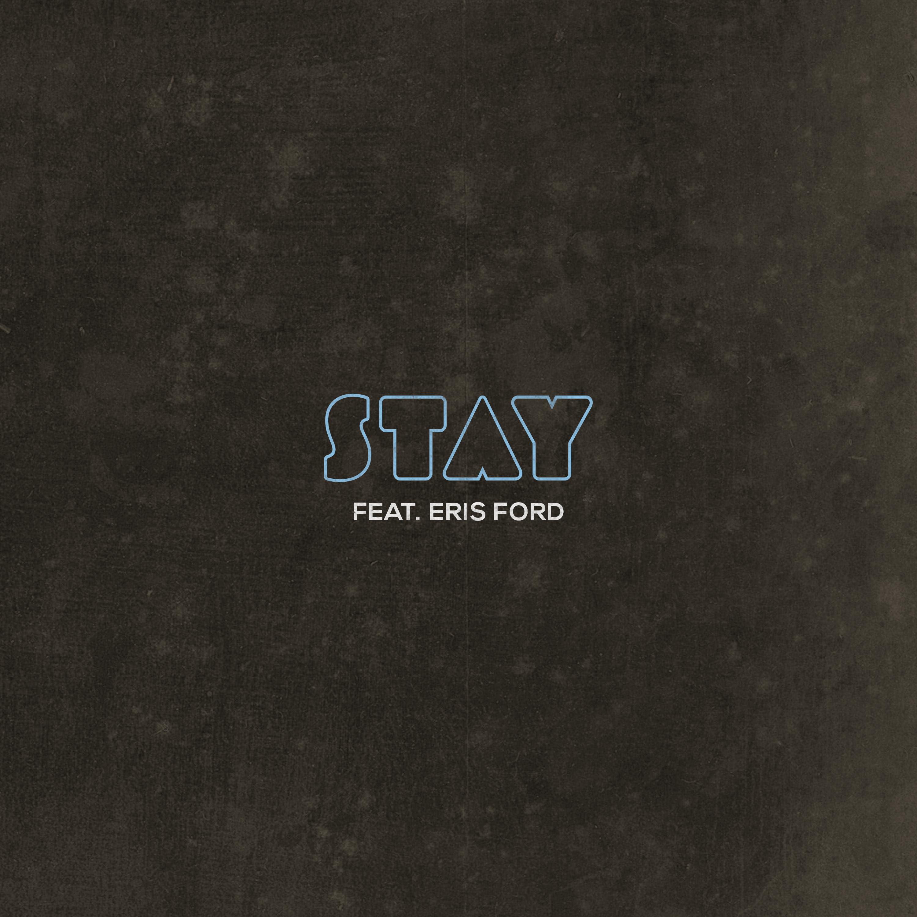 Stay