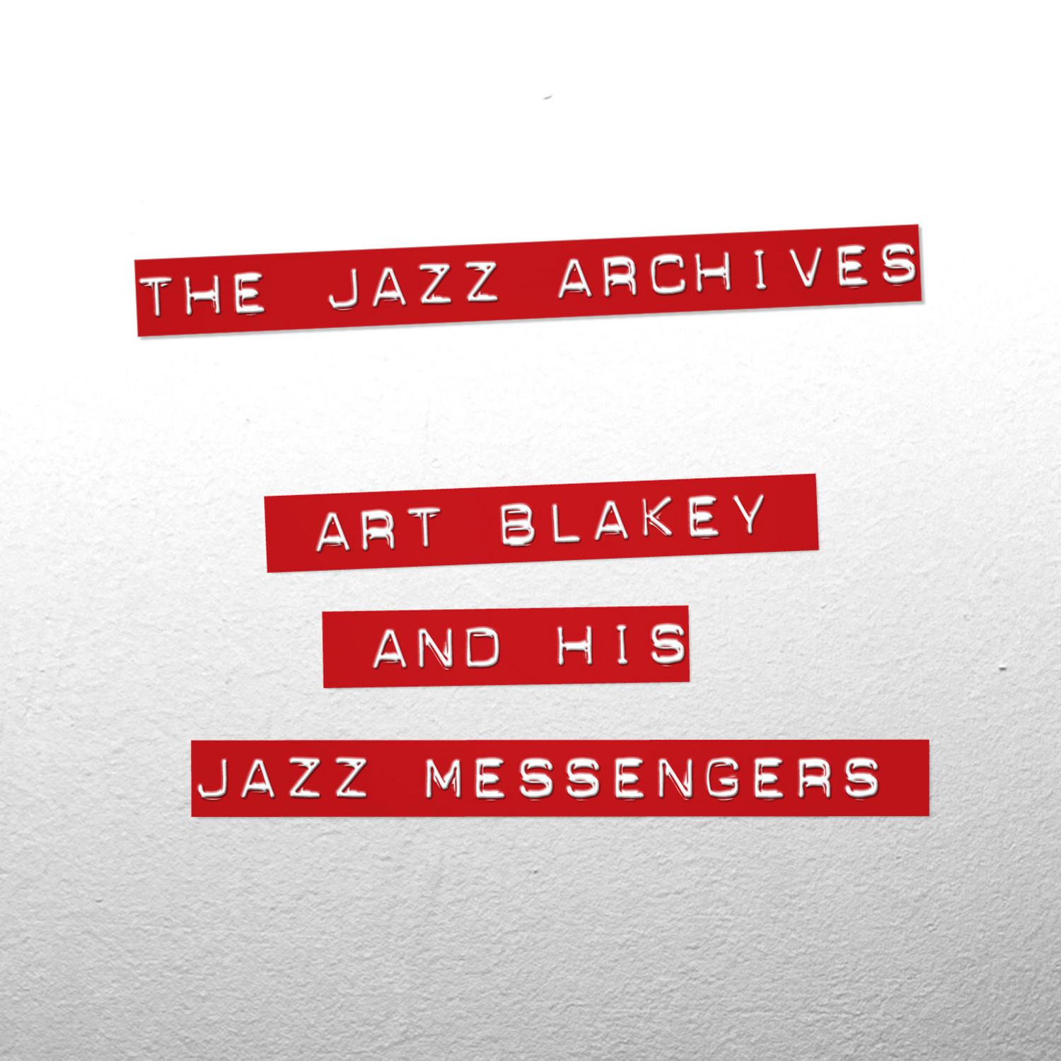 The Jazz Archives - Art Blakey and His Jazz Messengers