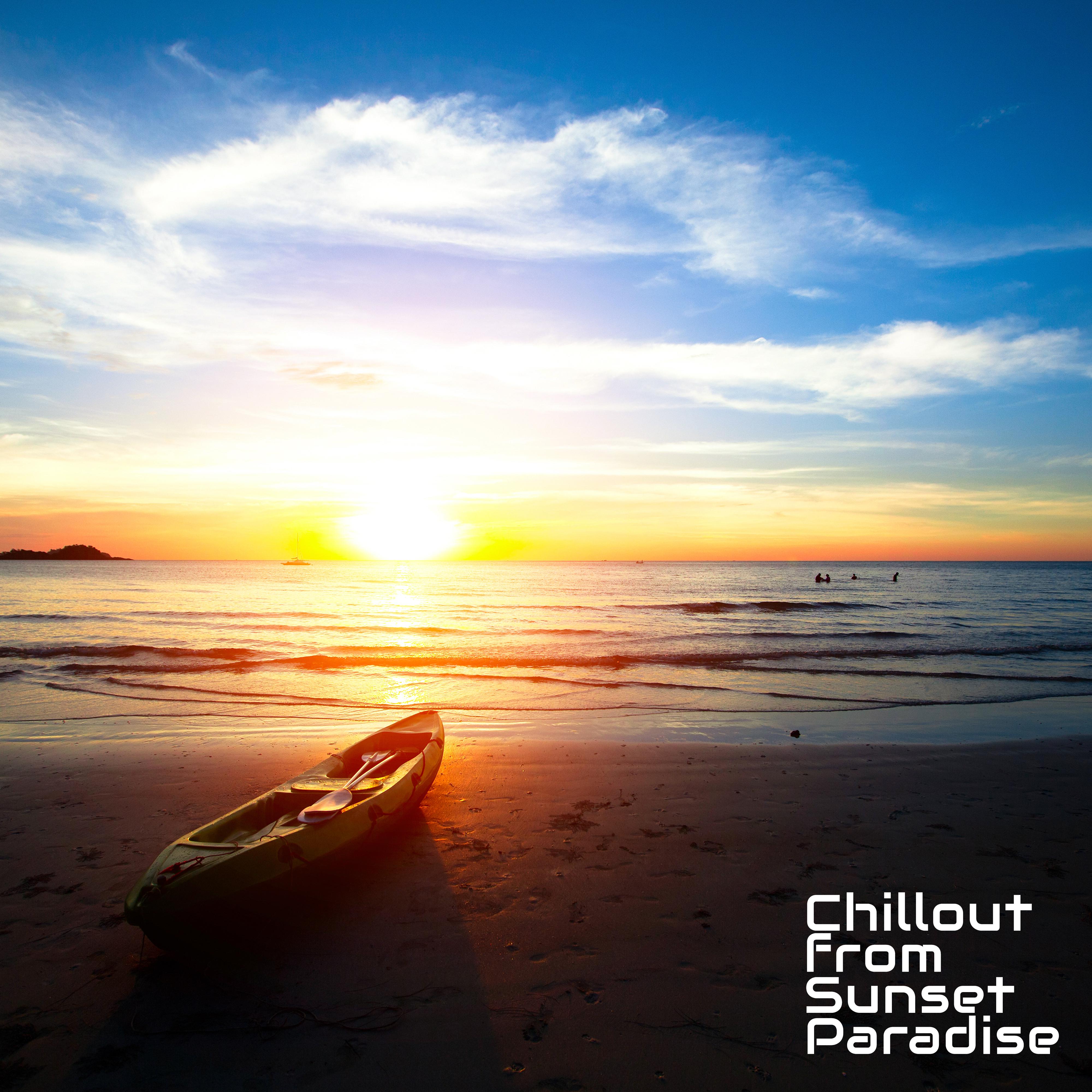 Chillout from Sunset Paradise: Top 2019 Electronic Chill Out Music, Tropical Vacation Perfect Relaxing Sounds, Sunny Beach Hot Vibes