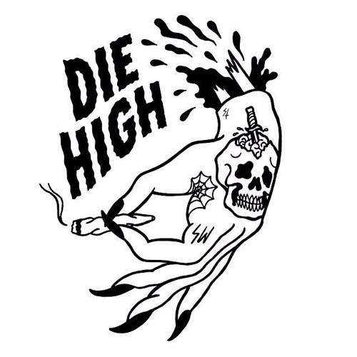 DIE HIGH