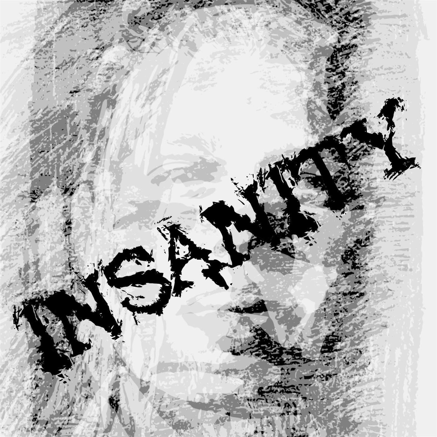 Insanity