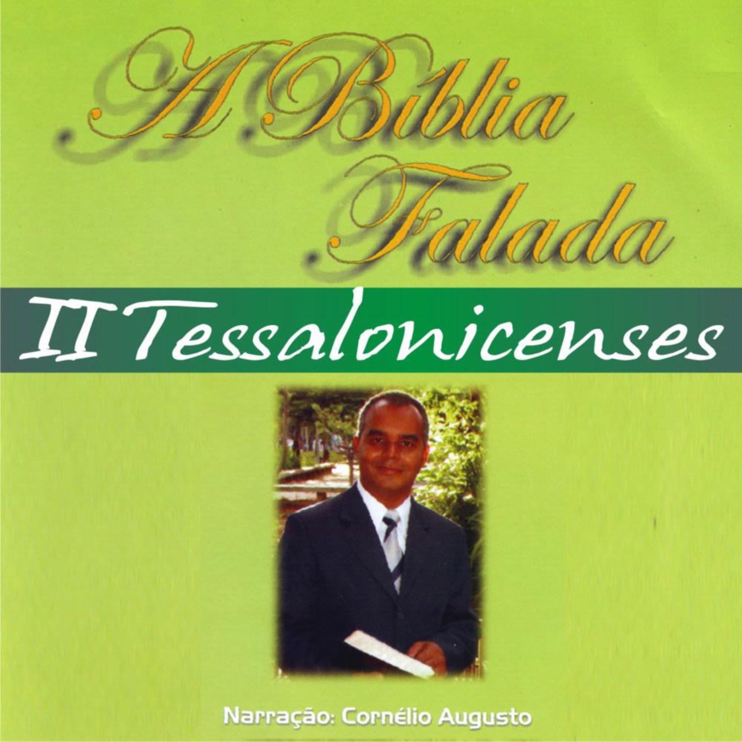 A Bíblia Falada - Novo Testamento - II Tessalonicenses