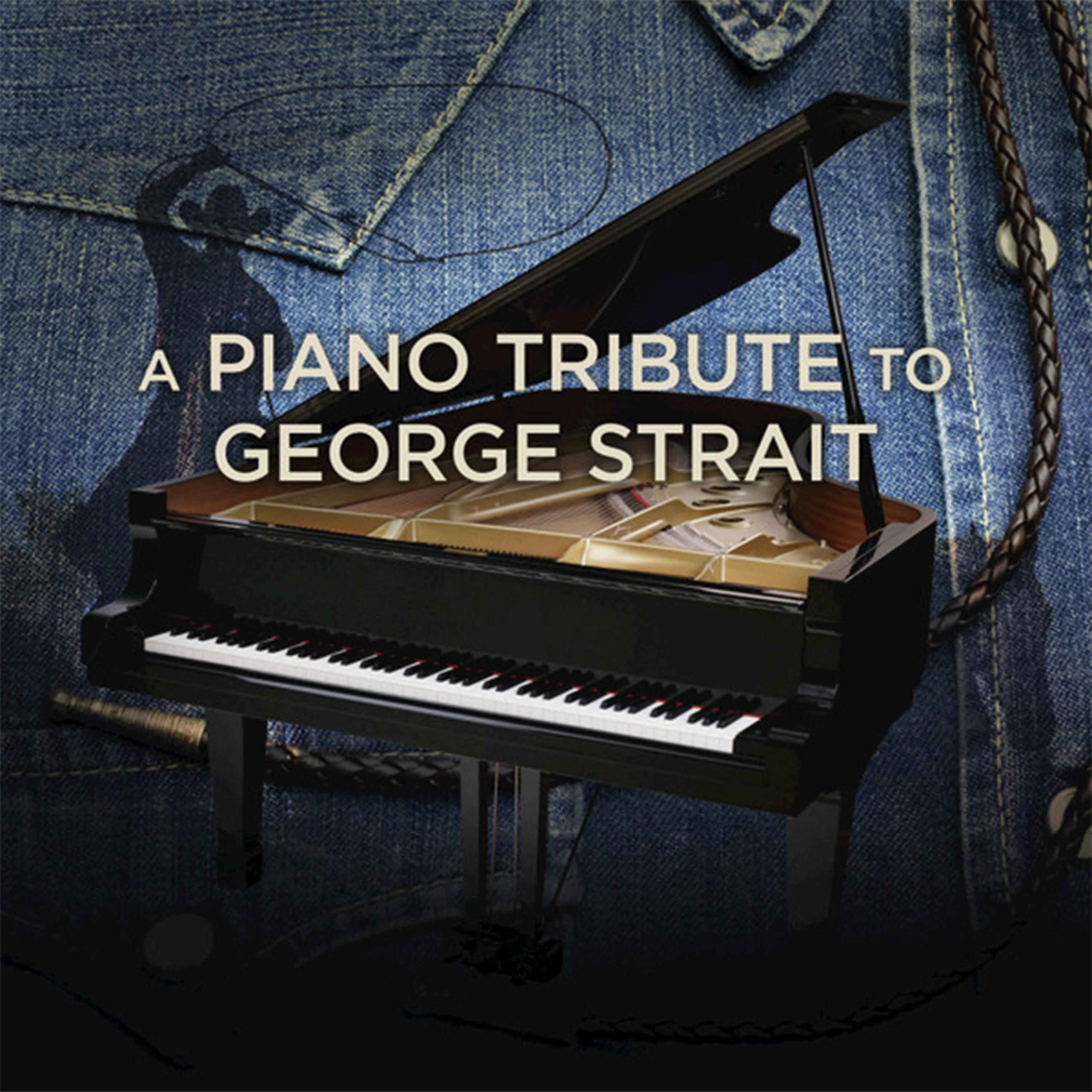 A Piano Tribute to George Strait