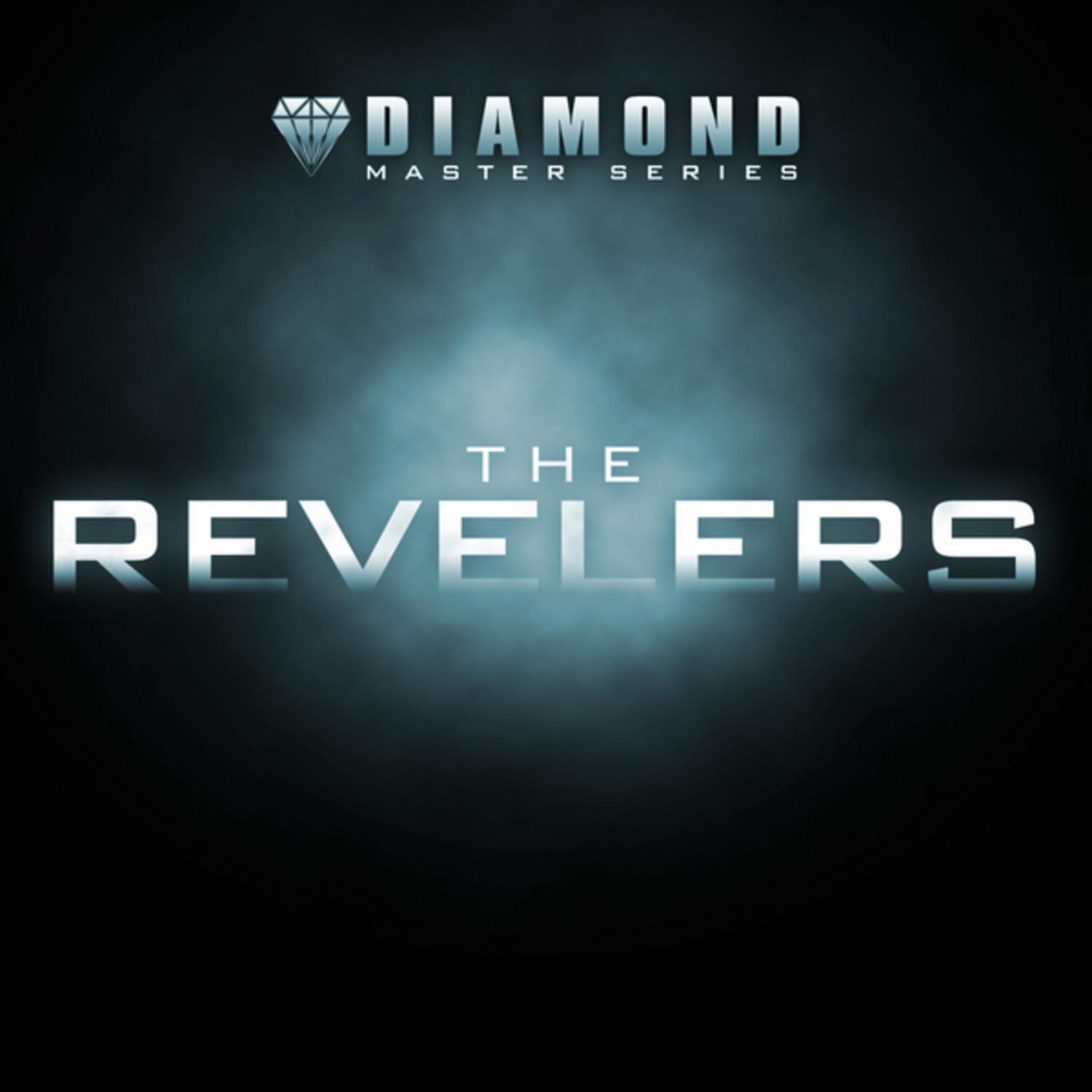 Diamond Master Series - The Revelers