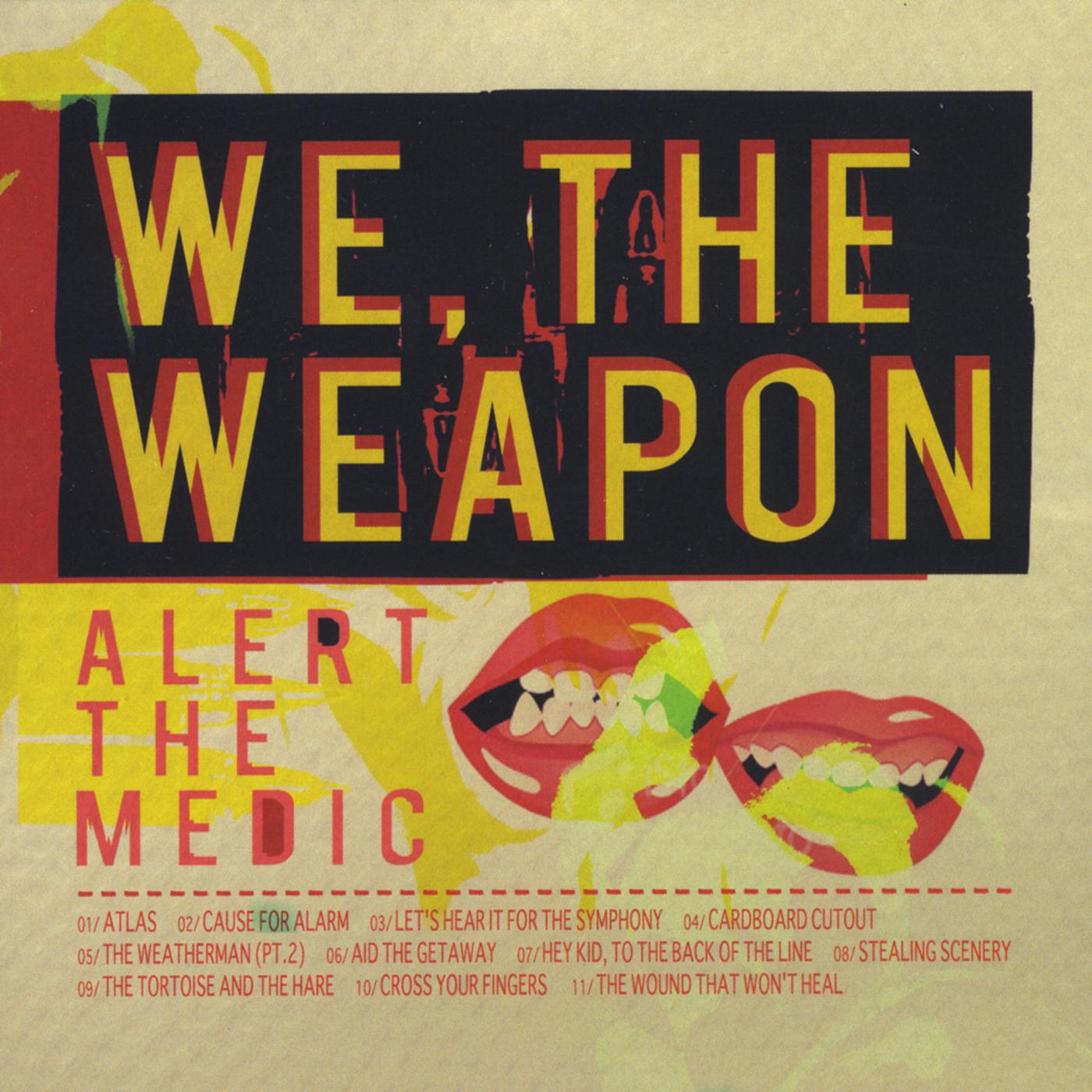 We, the weapon