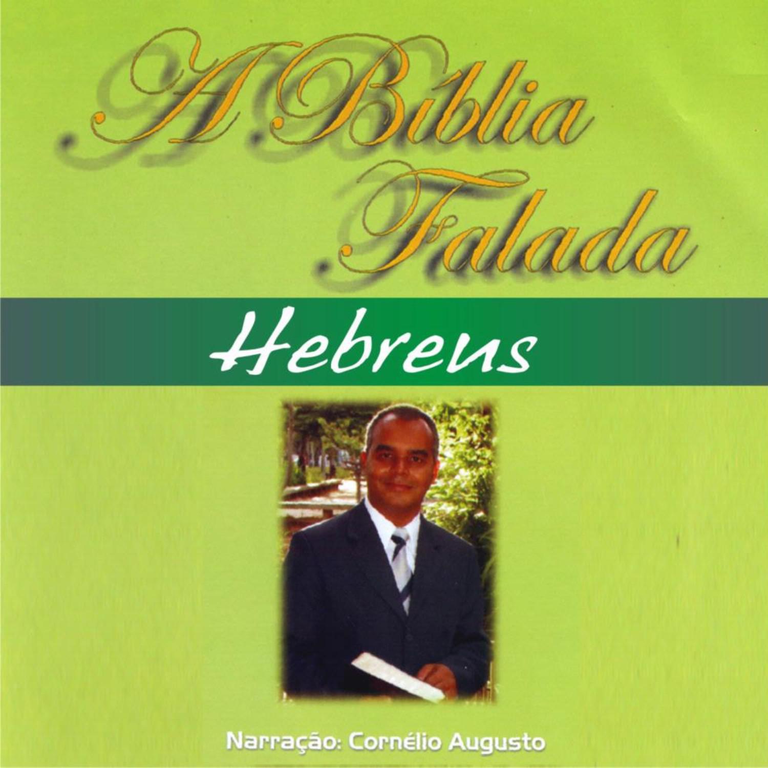 A Bíblia Falada - Novo Testamento - Hebreus