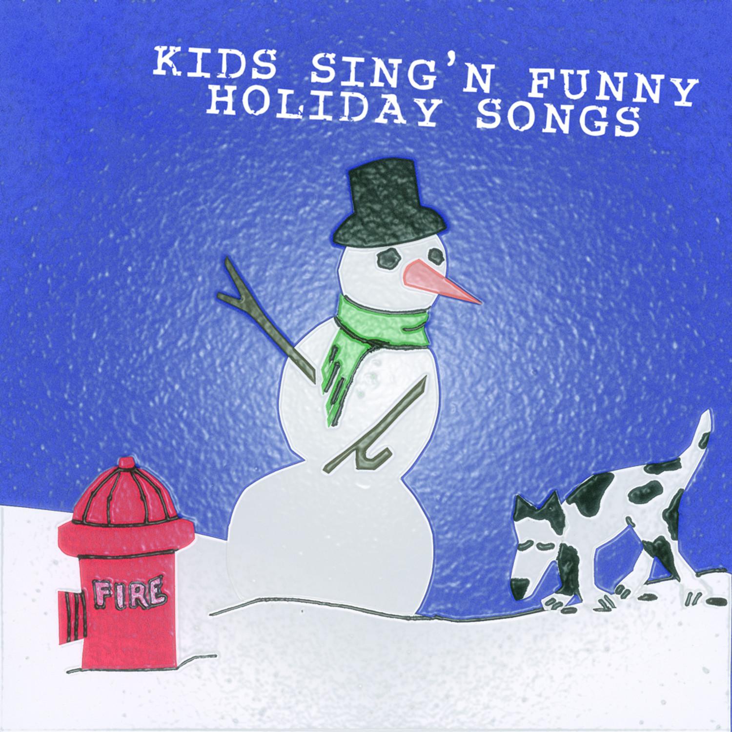 Kids Sing'n Funny Holiday Songs